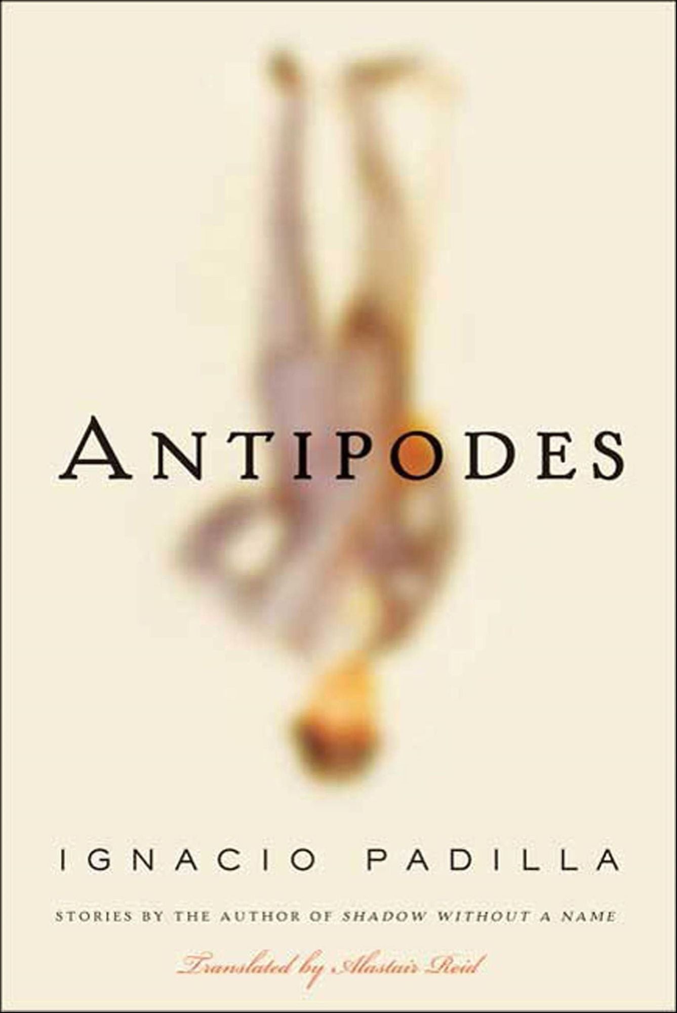 Antipodes: Stories