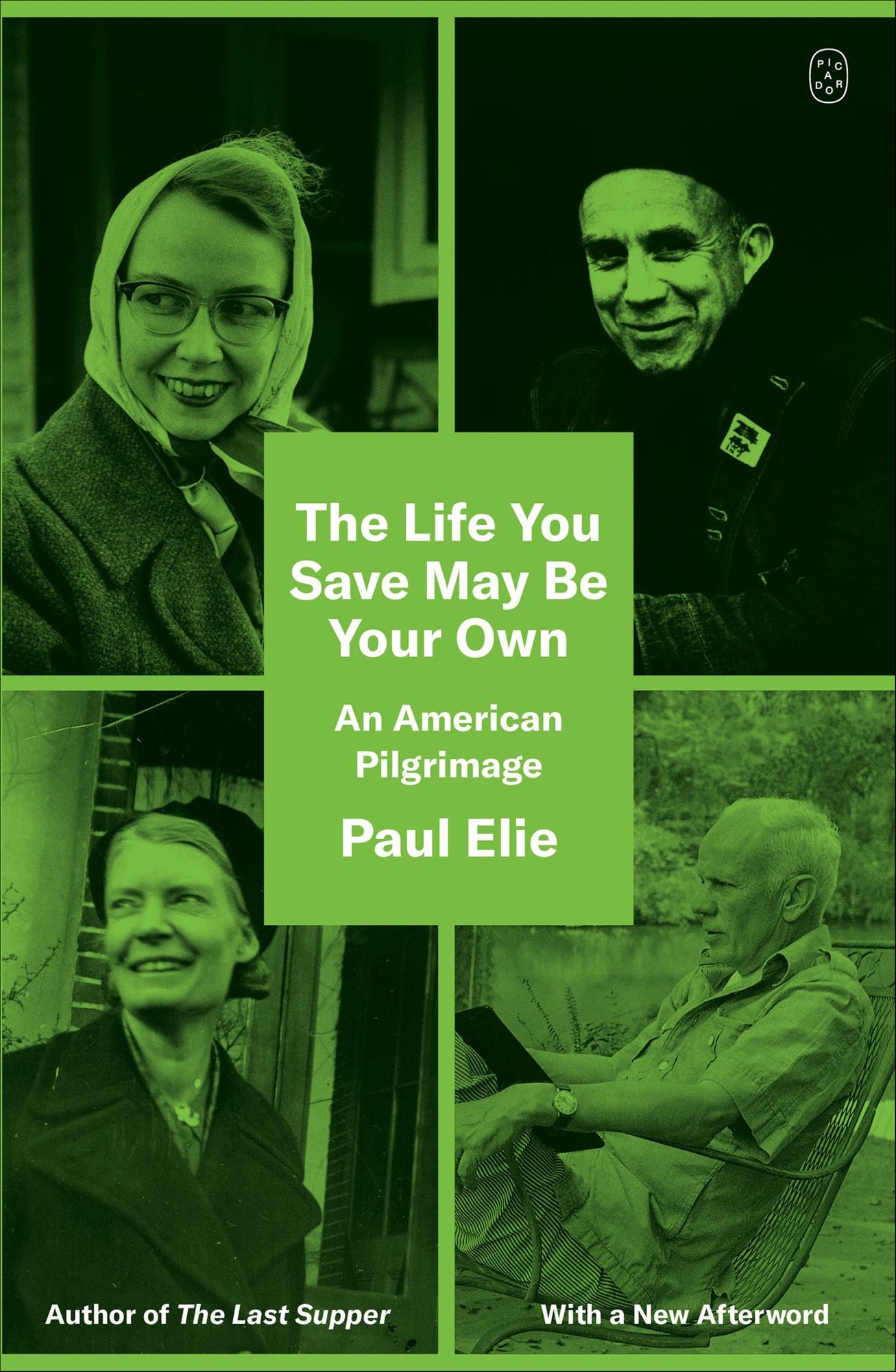 The Life You Save May Be Your Own: An American Pilgrimage