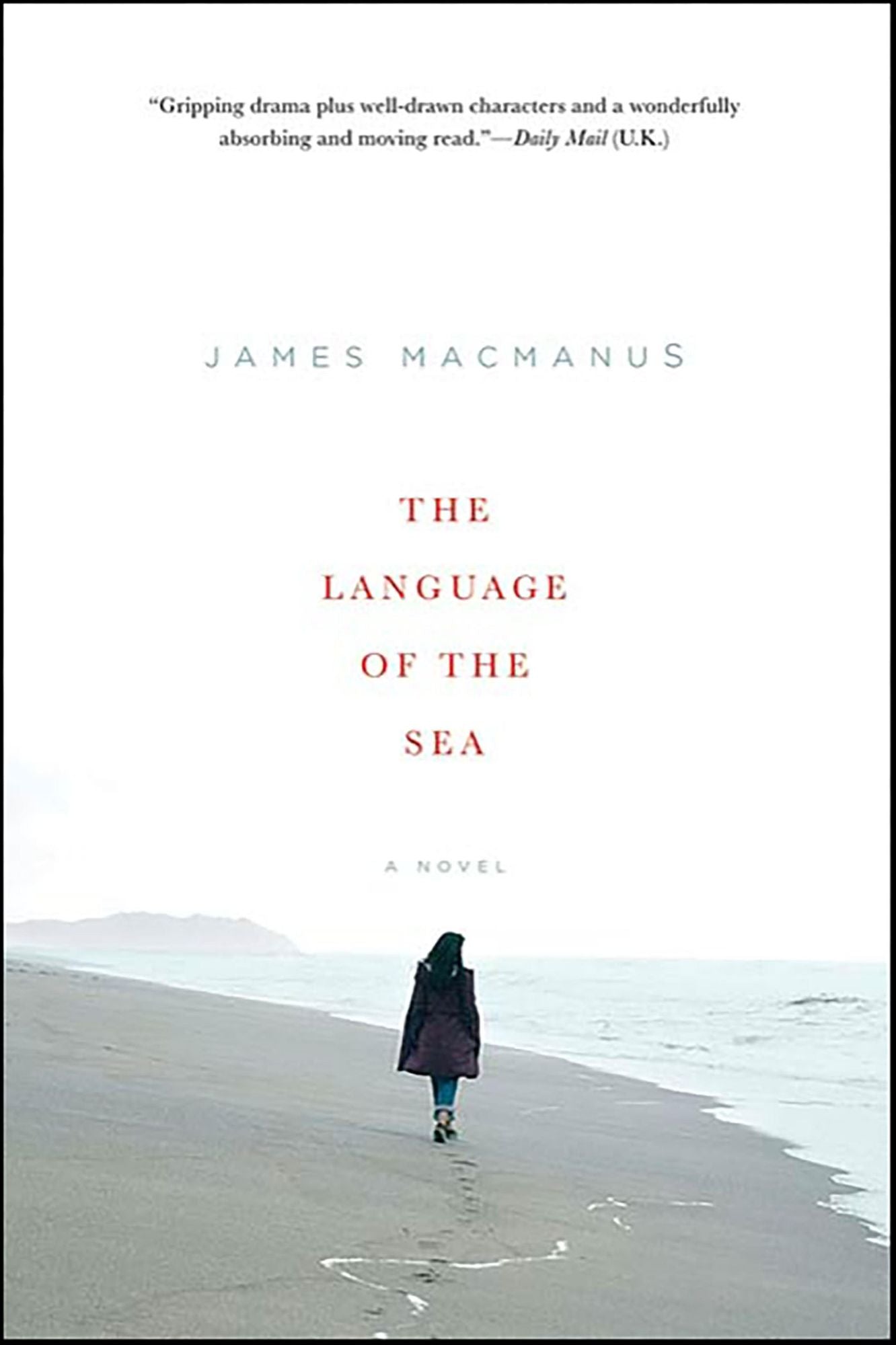 The Language of the Sea: A Novel
