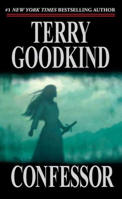 Confessor: Book Eleven of The Sword of Truth
