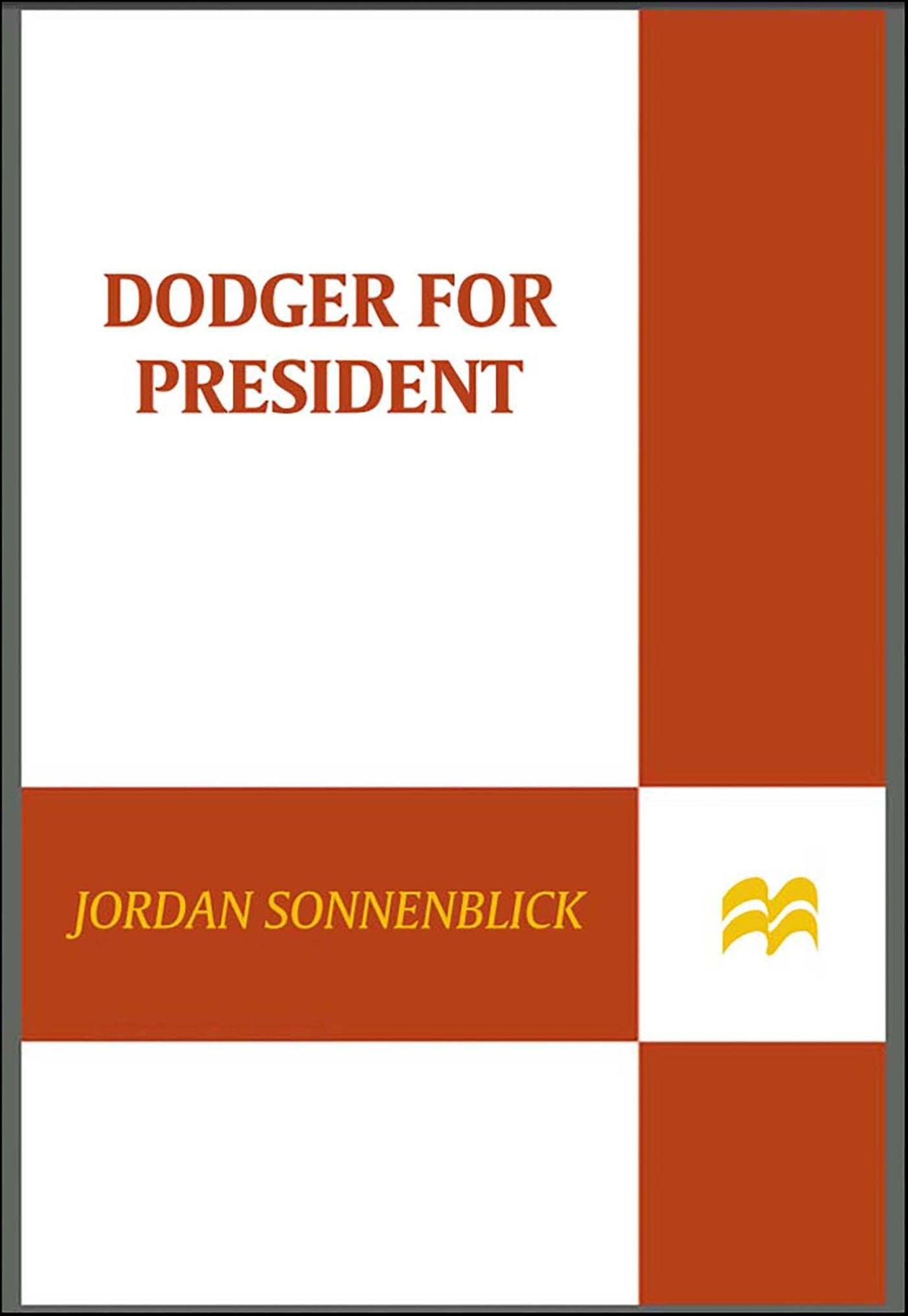 Dodger for President