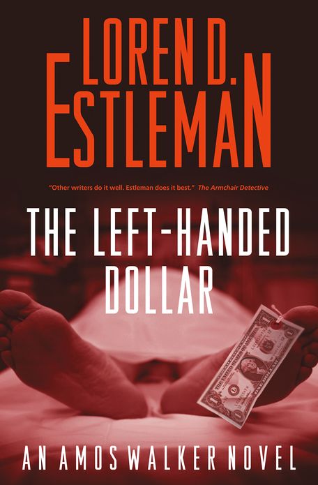 The Left-handed Dollar: An Amos Walker Novel