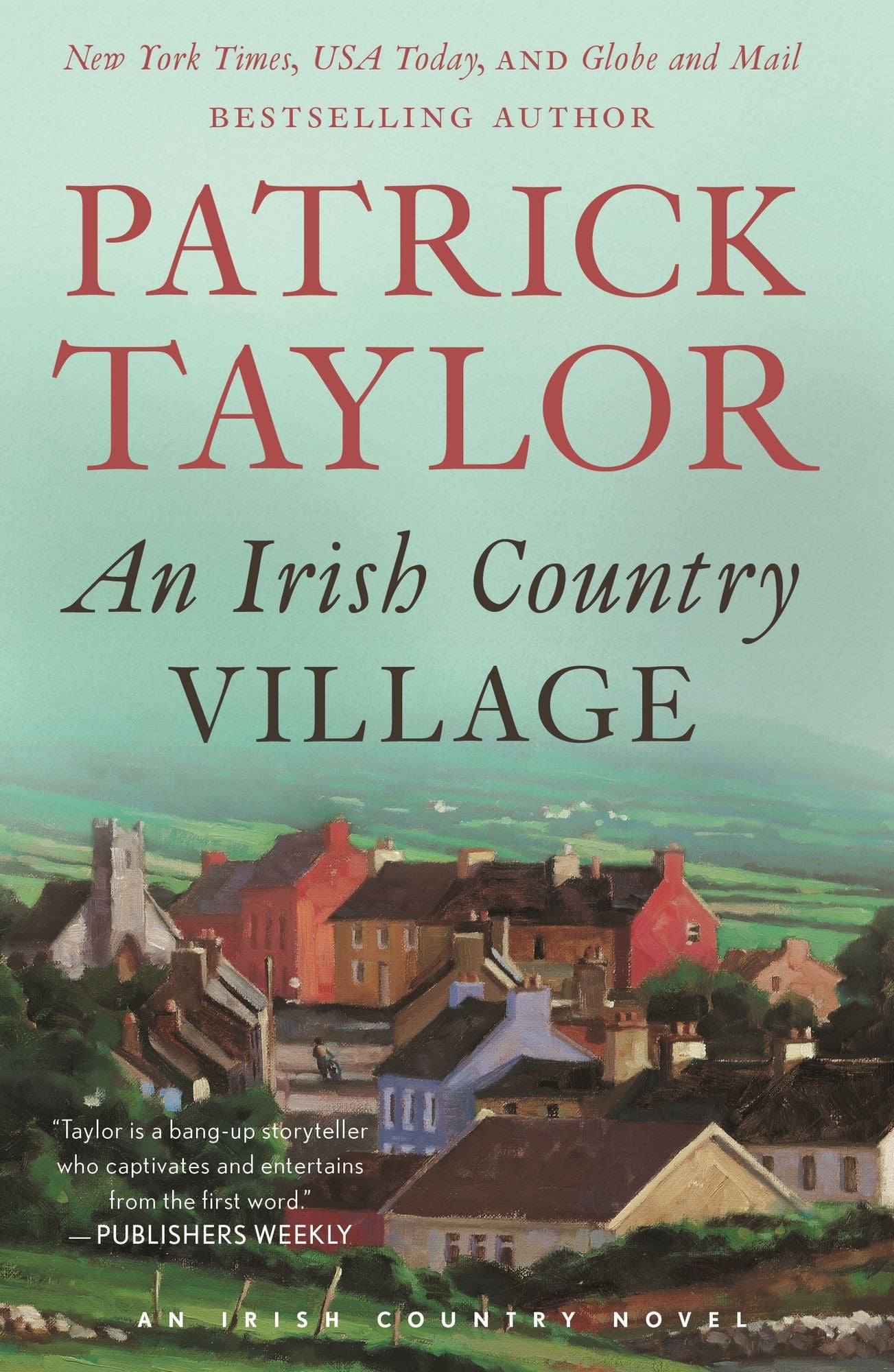 An Irish Country Village: A Novel