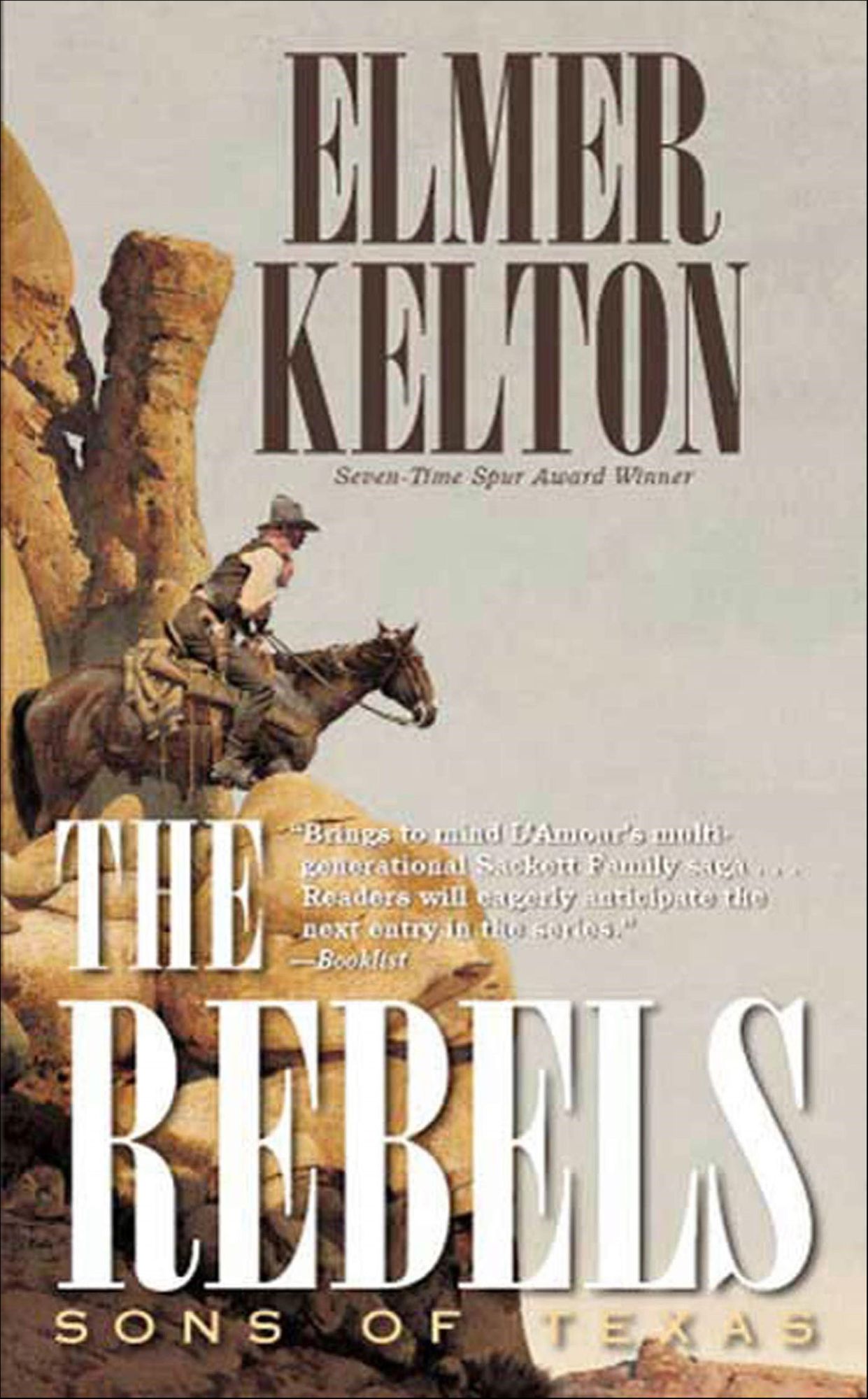 The Rebels: Sons of Texas