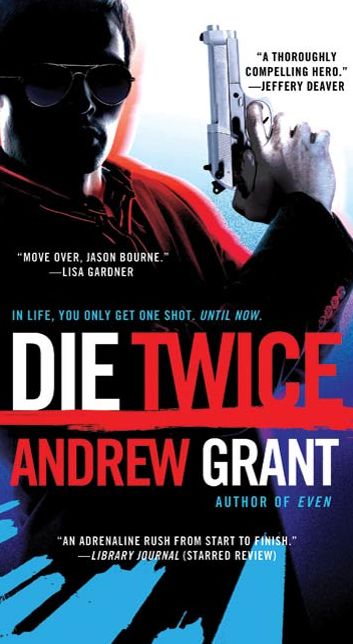 Die Twice: A Novel