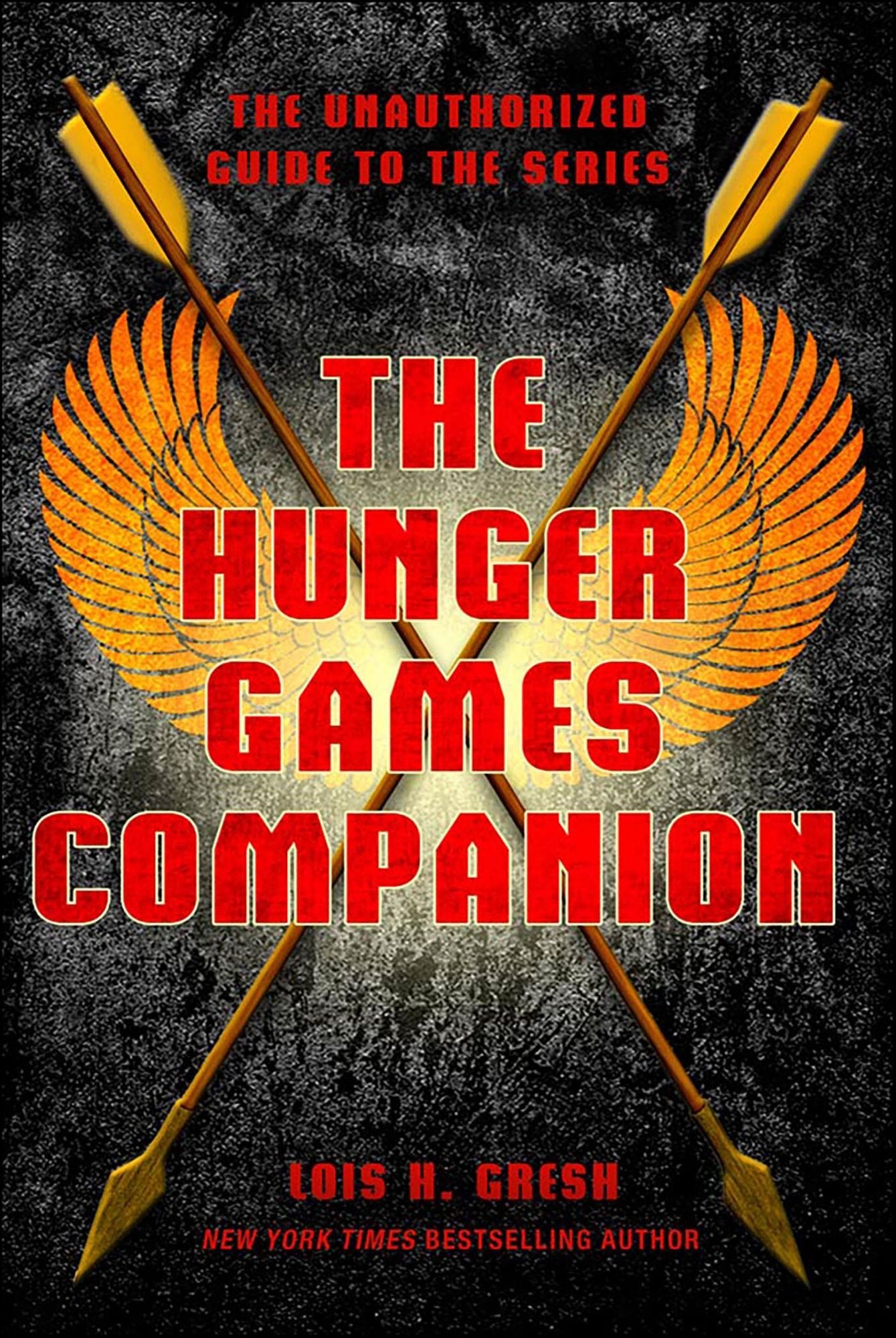The Hunger Games Companion: The Unauthorized Guide to the Series