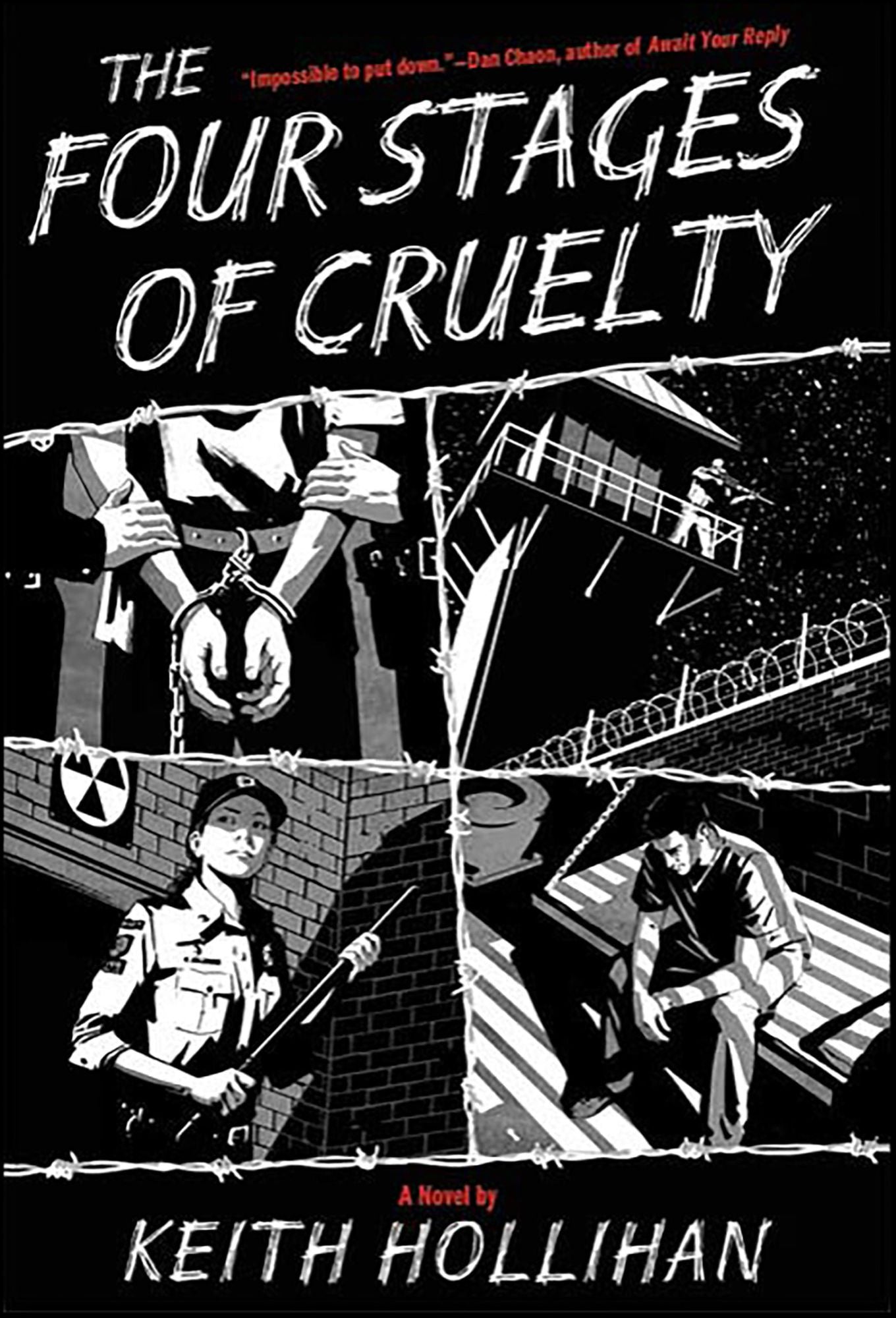 The Four Stages of Cruelty: A Novel