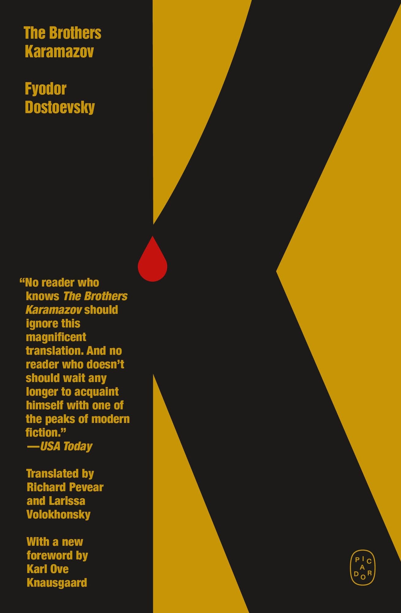 The Brothers Karamazov: A Novel in Four Parts With Epilogue