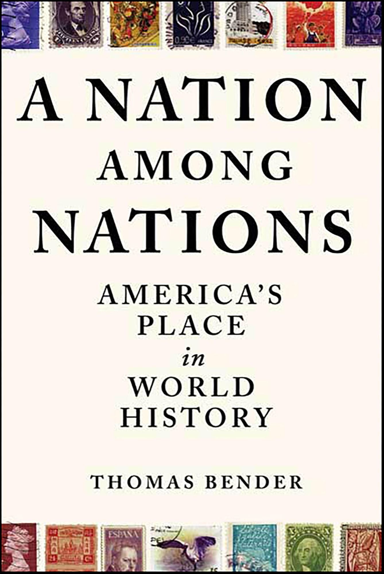 A Nation Among Nations: America's Place in World History