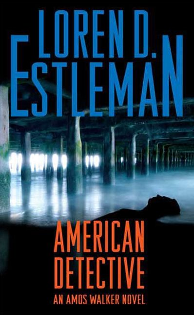 American Detective: An Amos Walker Novel