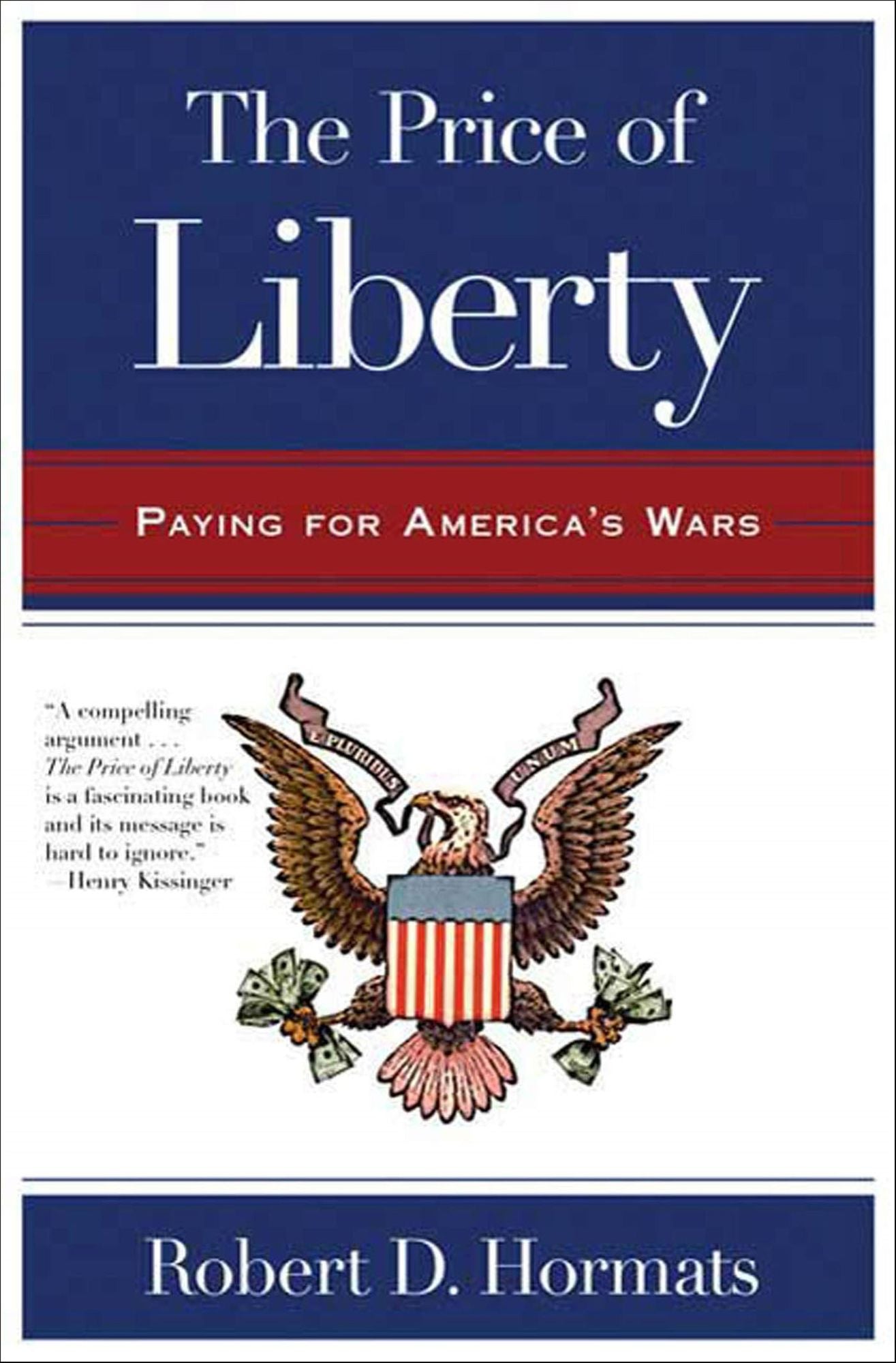 The Price of Liberty: On the Trail of Vikings, Conquistadors, Lost Colonists, and Other Adventurers in Early America