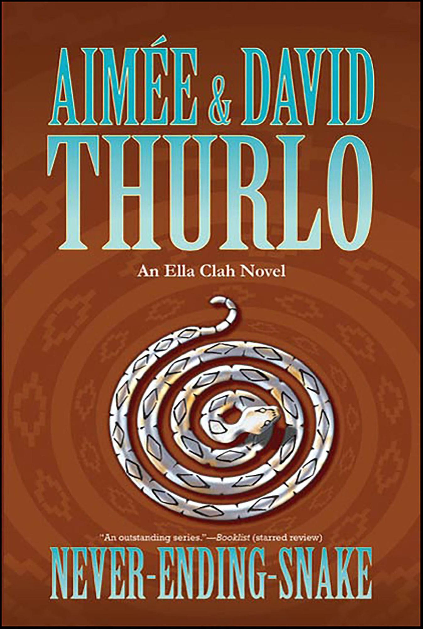 Never-ending-snake: An Ella Clah Novel