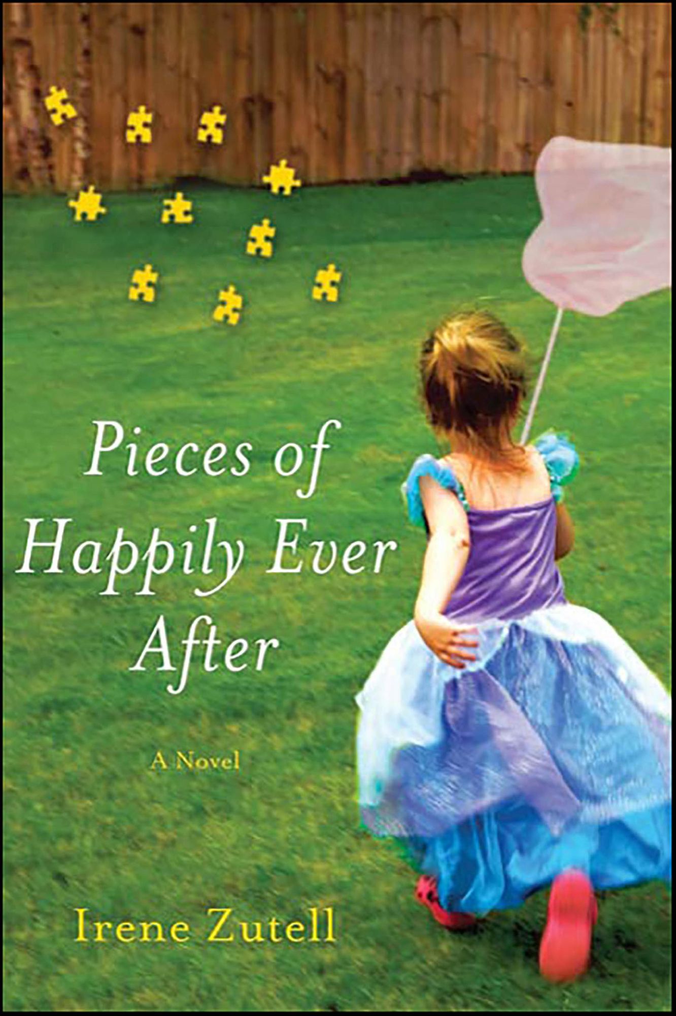 Pieces of Happily Ever After: A Novel