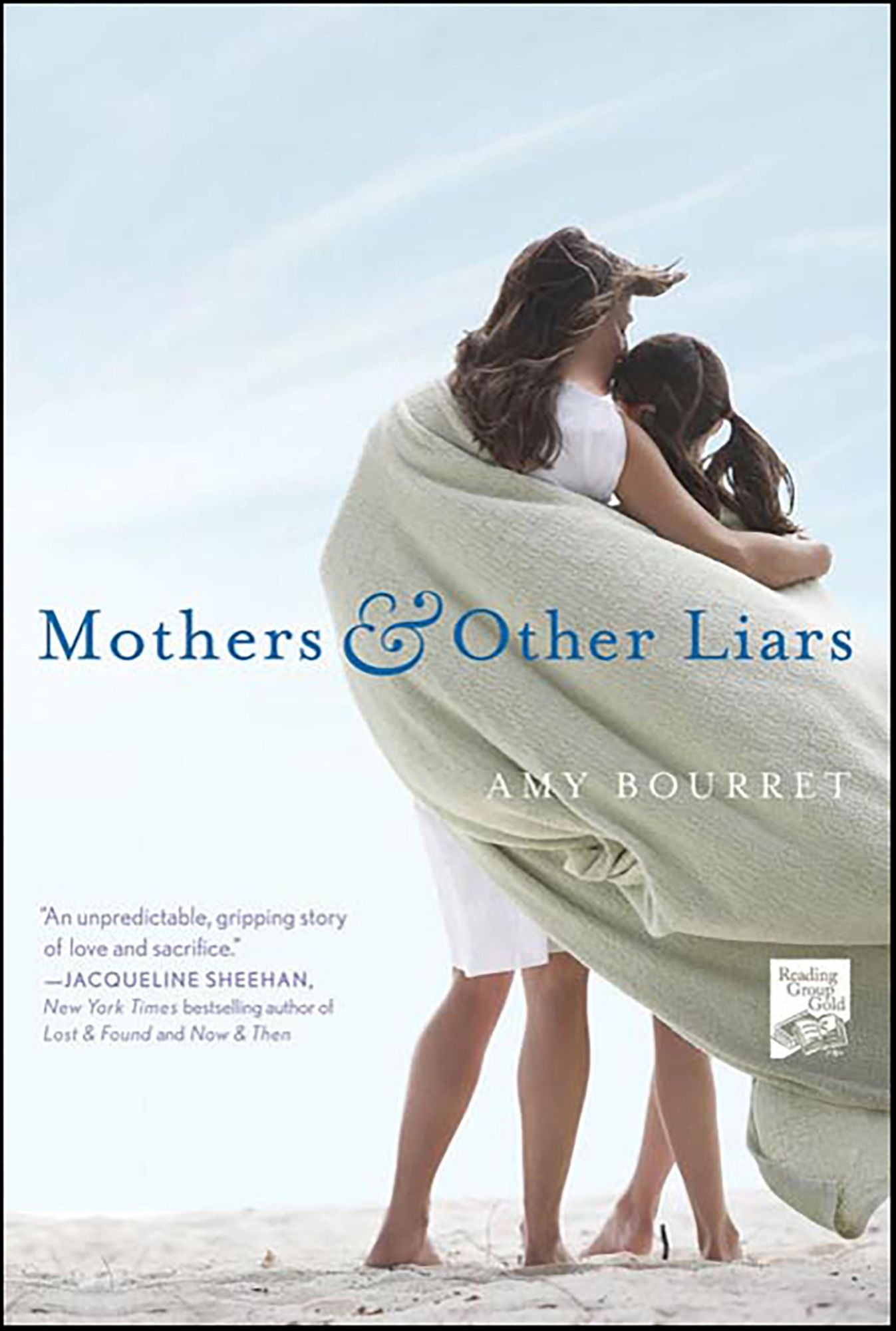 Mothers and Other Liars