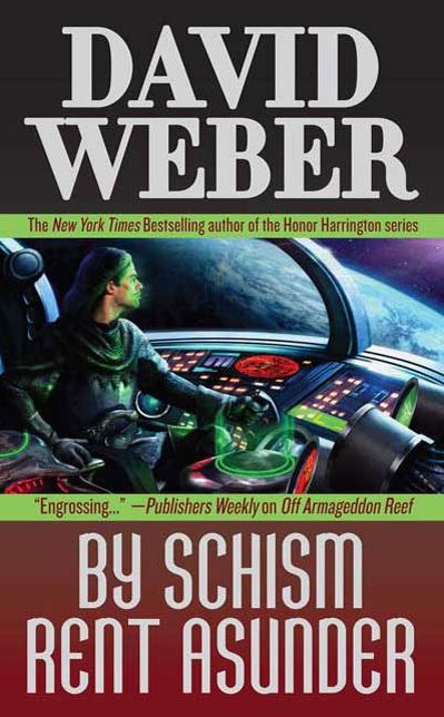 By Schism Rent Asunder: A Novel in the Safehold Series (#2)