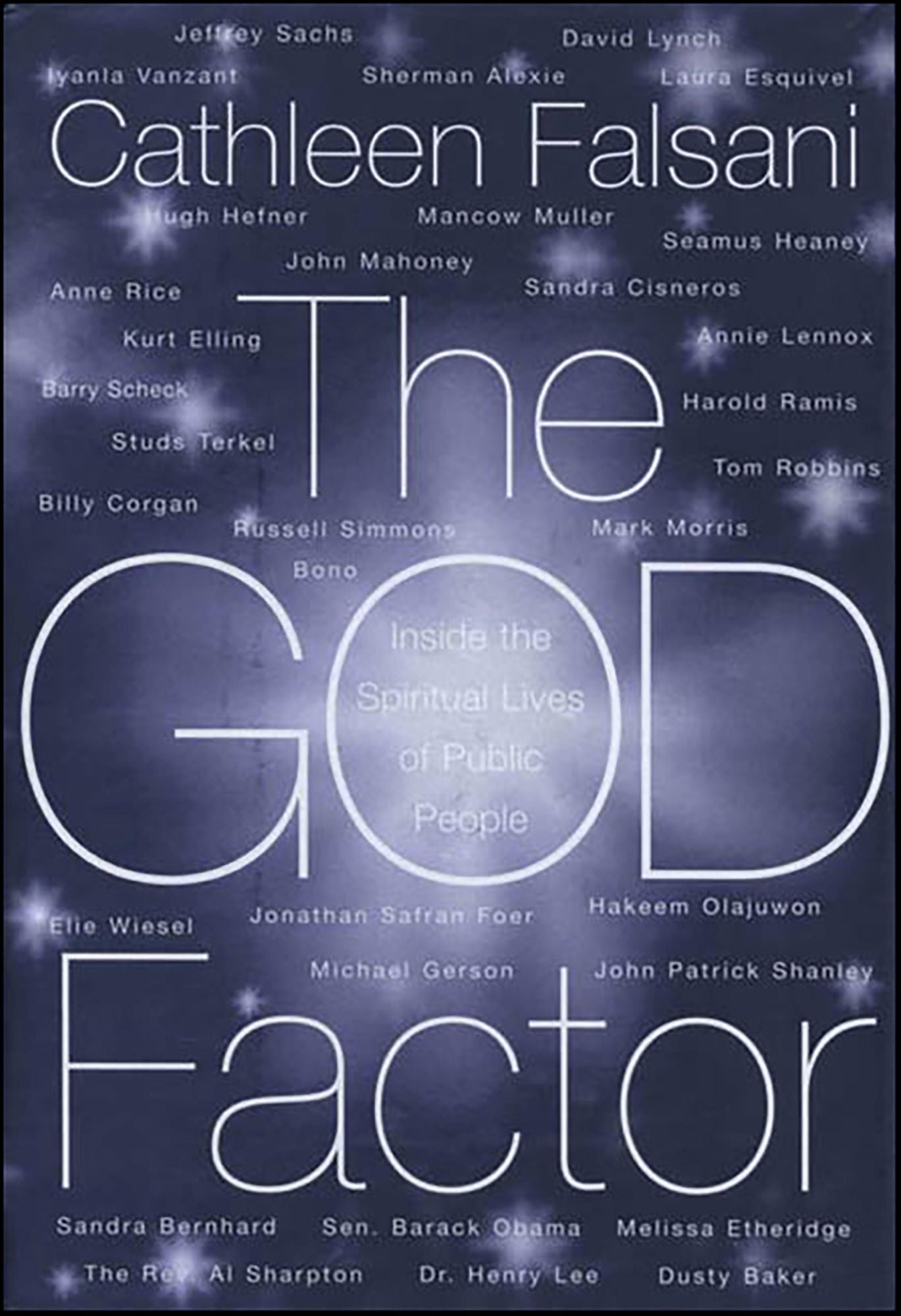 The God Factor: Inside the Spiritual Lives of Public People