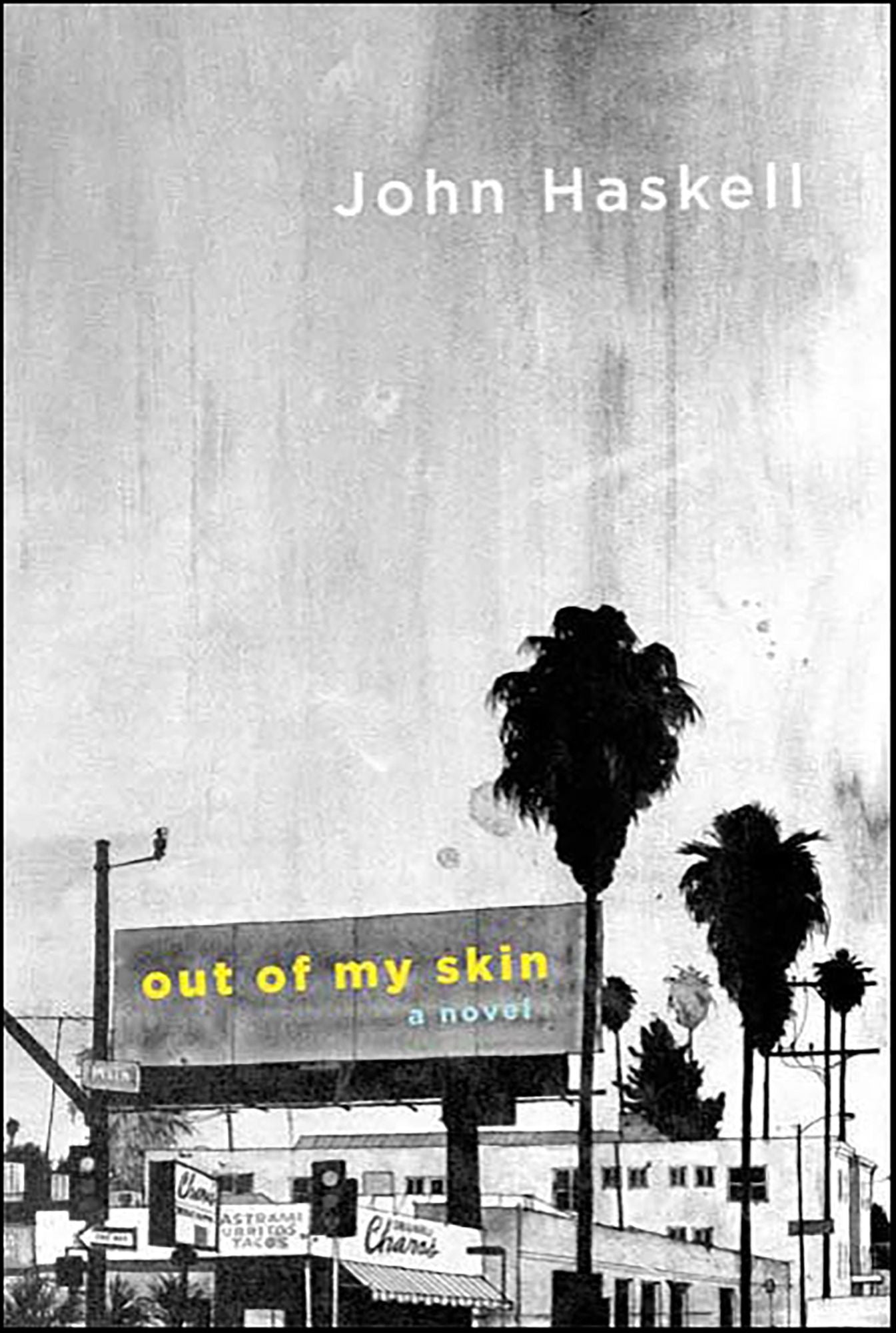 Out of My Skin: A Novel