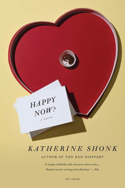 Happy Now?: A Novel