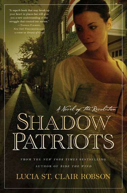 Shadow Patriots: A Novel of the Revolution