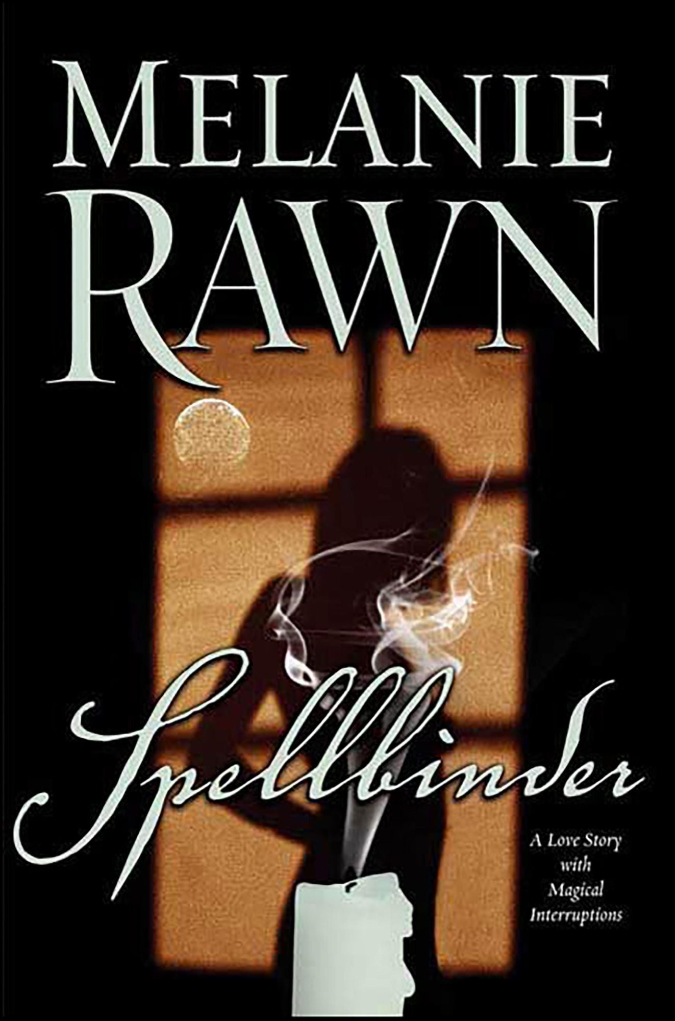 Spellbinder: A Love Story With Magical Interruptions