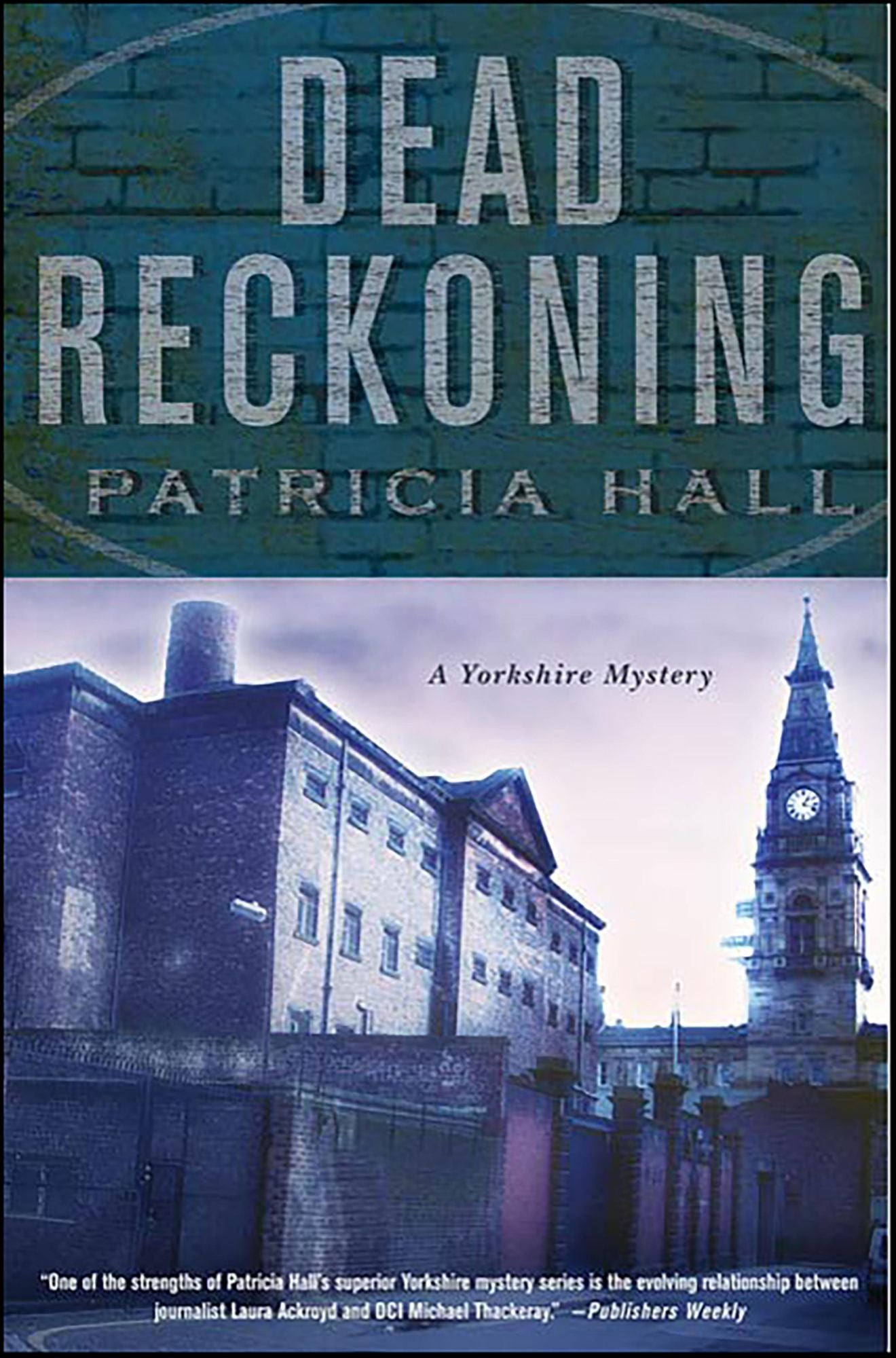 Dead Reckoning: A Yorkshire Mystery