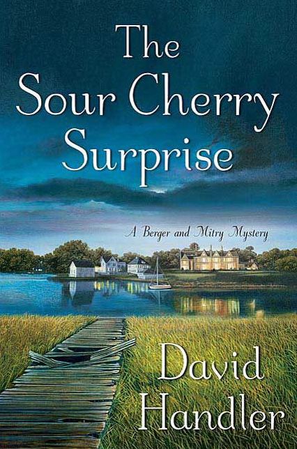 The Sour Cherry Surprise: A Berger and Mitry Mystery