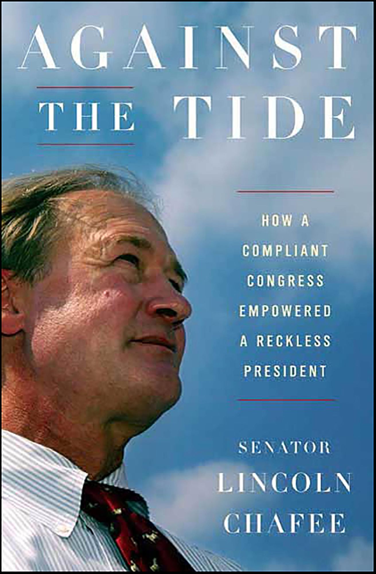 Against the Tide: How a Compliant Congress Empowered a Reckless President