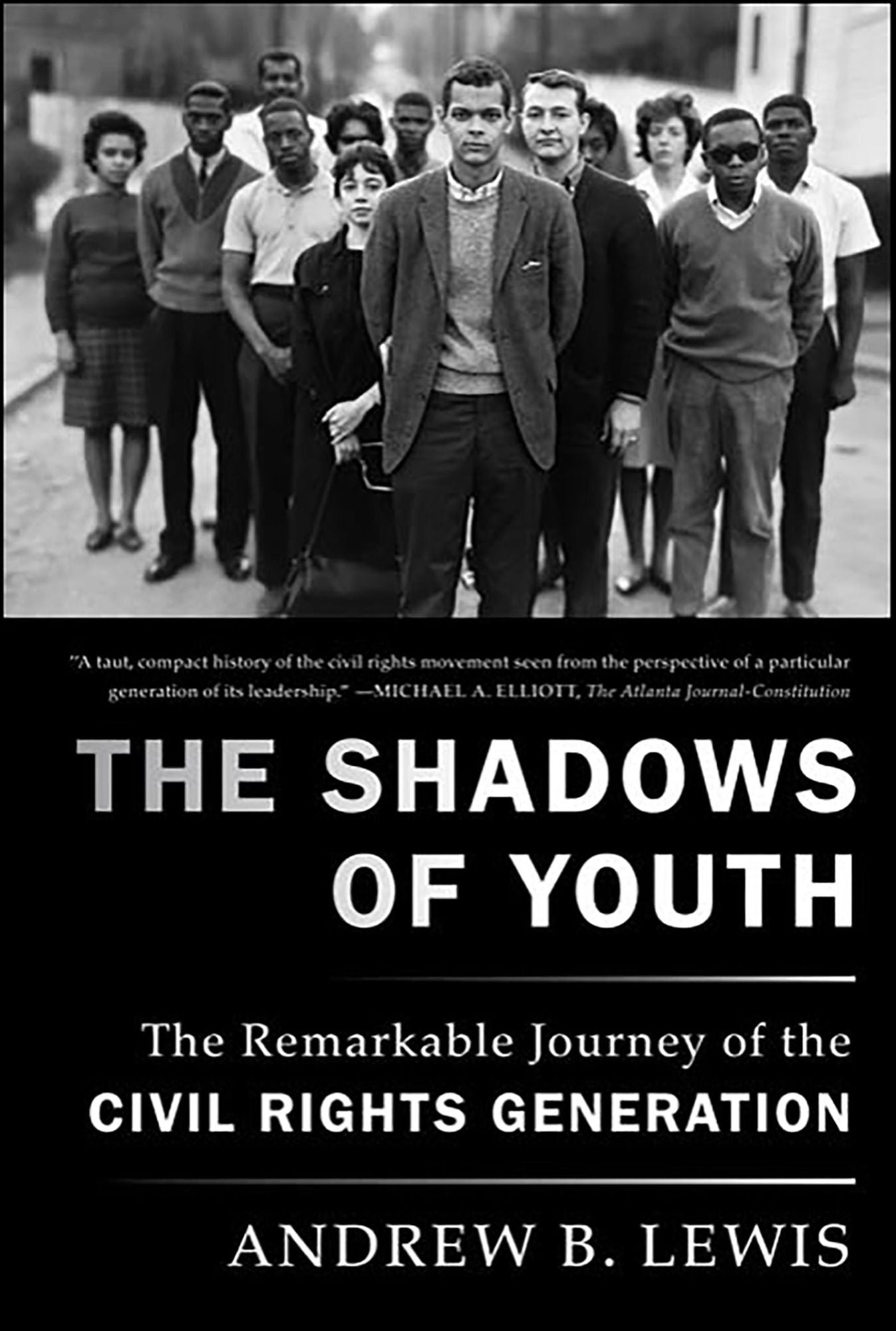 The Shadows of Youth: The Remarkable Journey of the Civil Rights Generation