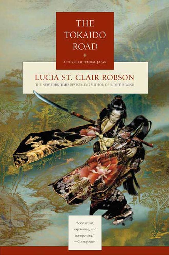 The Tokaido Road: A Novel of Feudal Japan