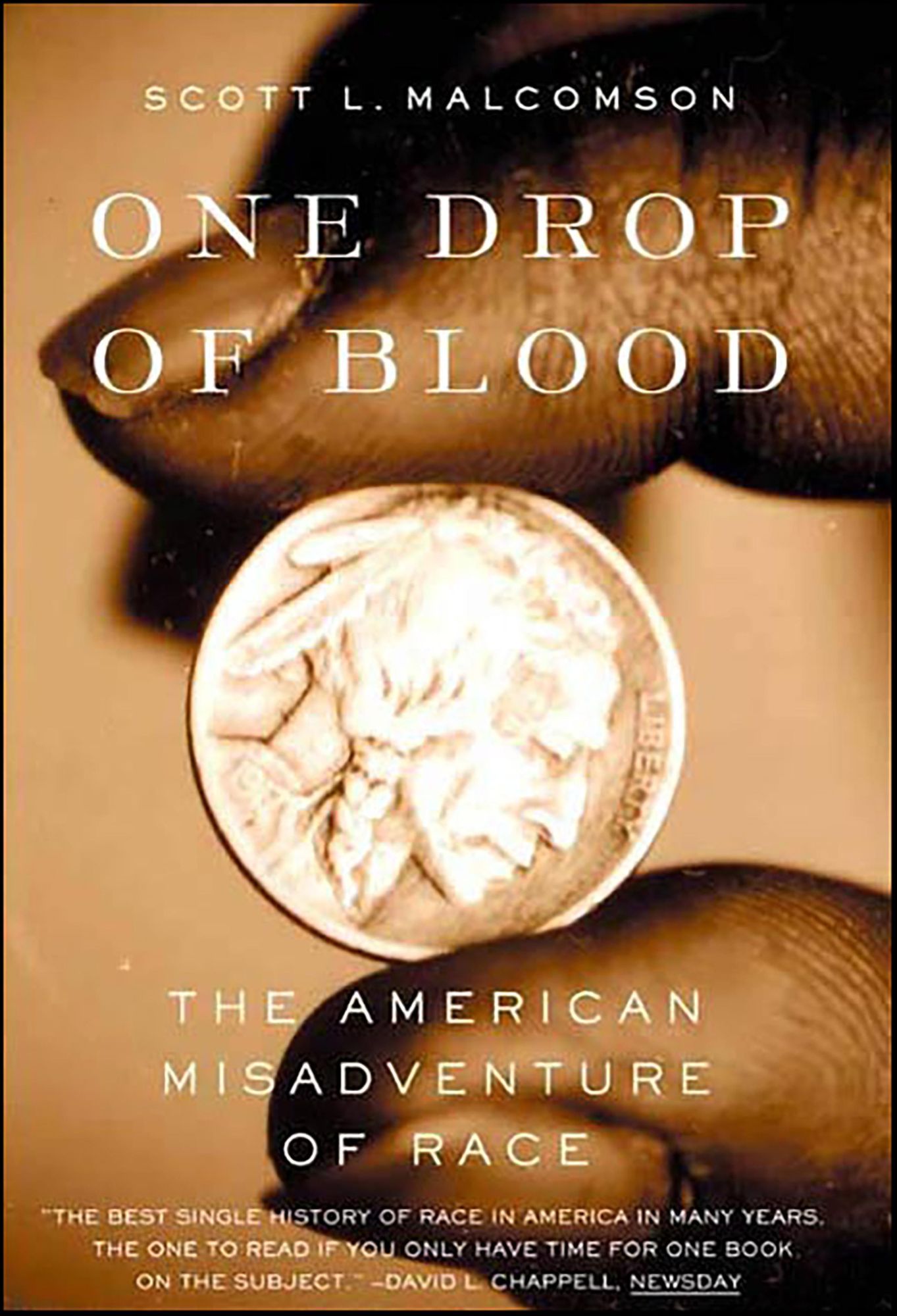 One Drop of Blood: The American Misadventure of Race