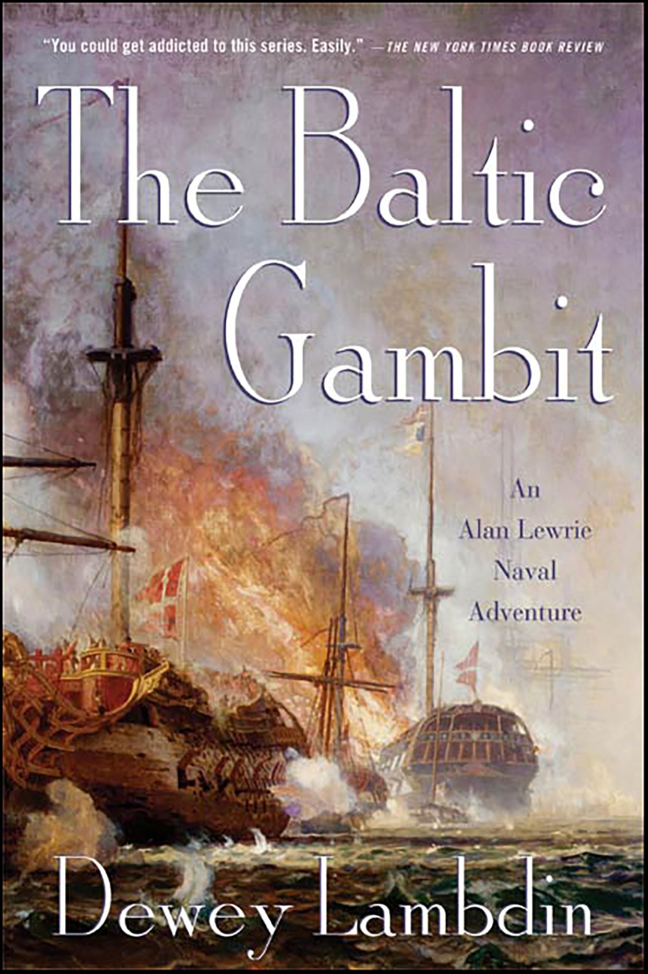 The Baltic Gambit: An Alan Lewrie Naval Adventure