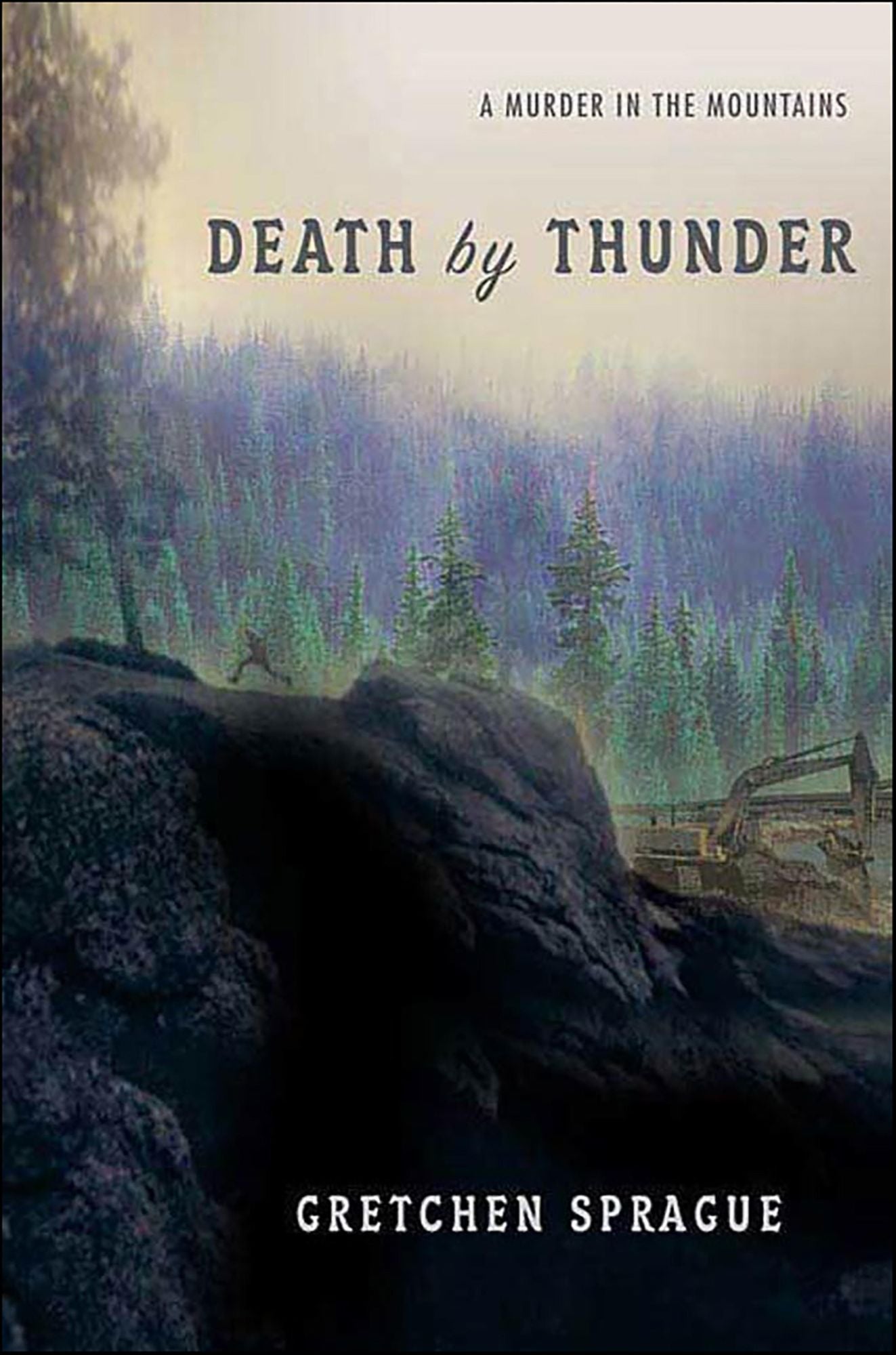 Death by Thunder: A Murder in the Mountains