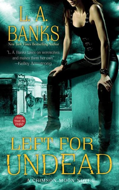 Left for Undead: A Crimson Moon Novel