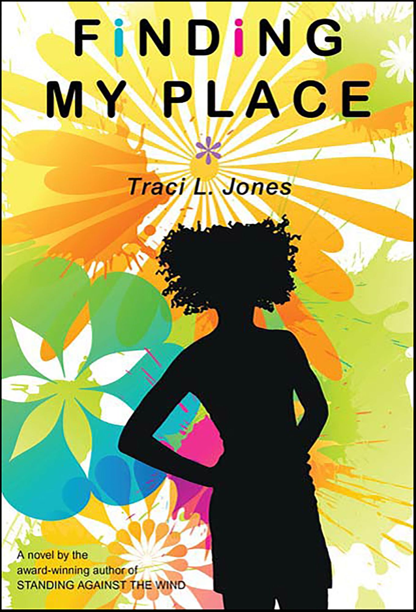 Finding My Place: A Novel