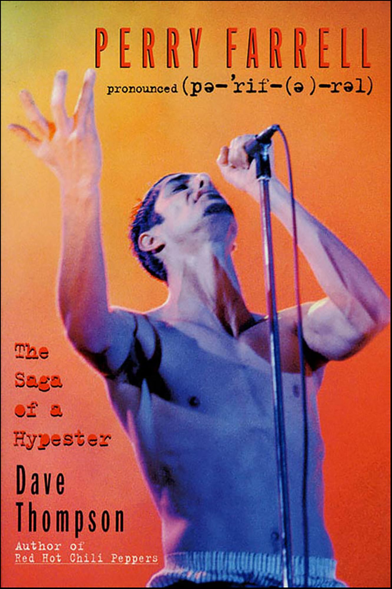 Perry Farrell: The Saga of a Hypester