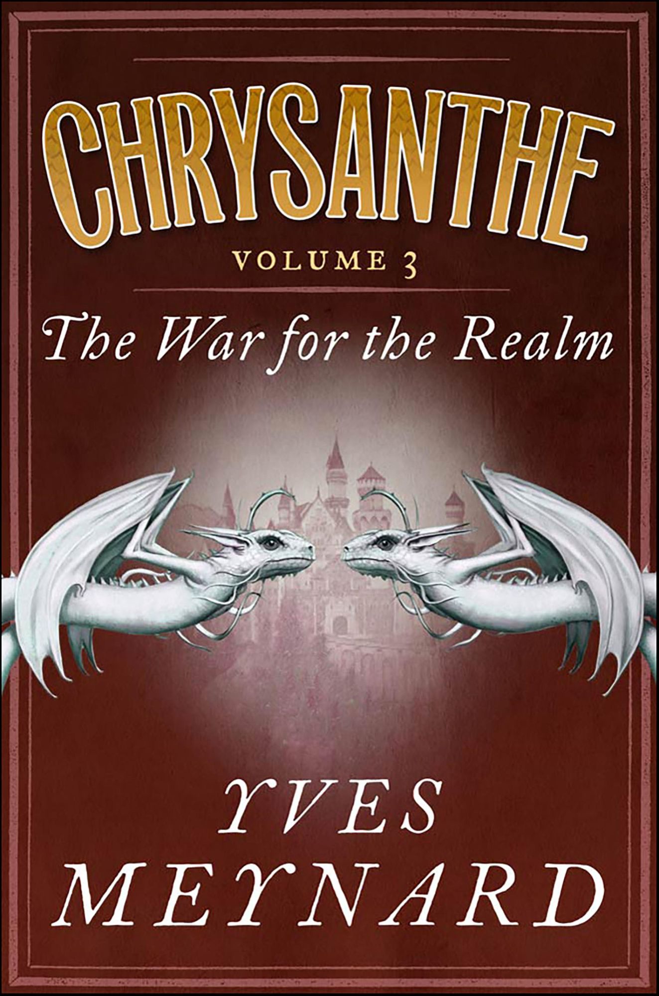 The War for the Realm: Chrysanthe Vol. 3