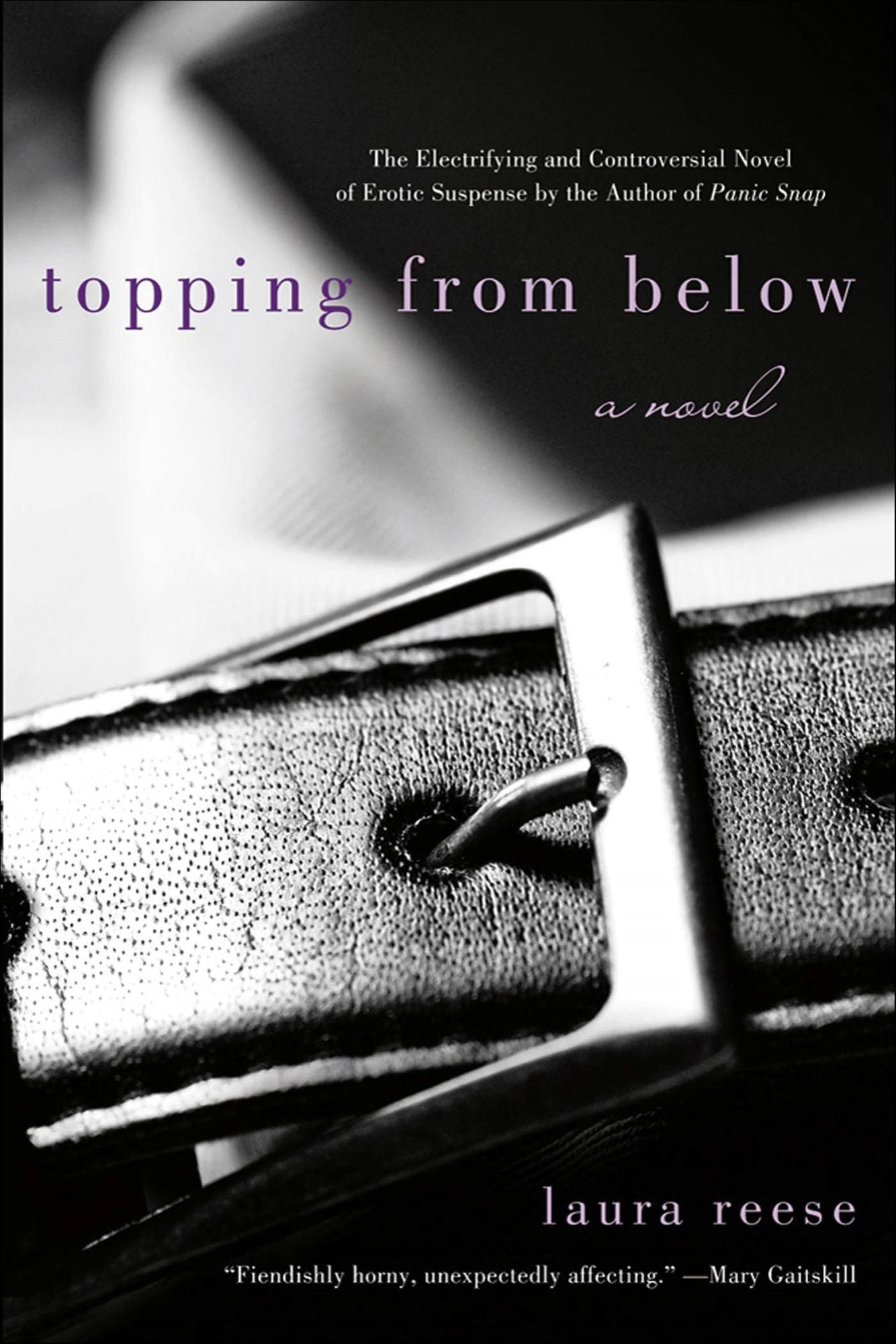 Topping from Below: A Novel