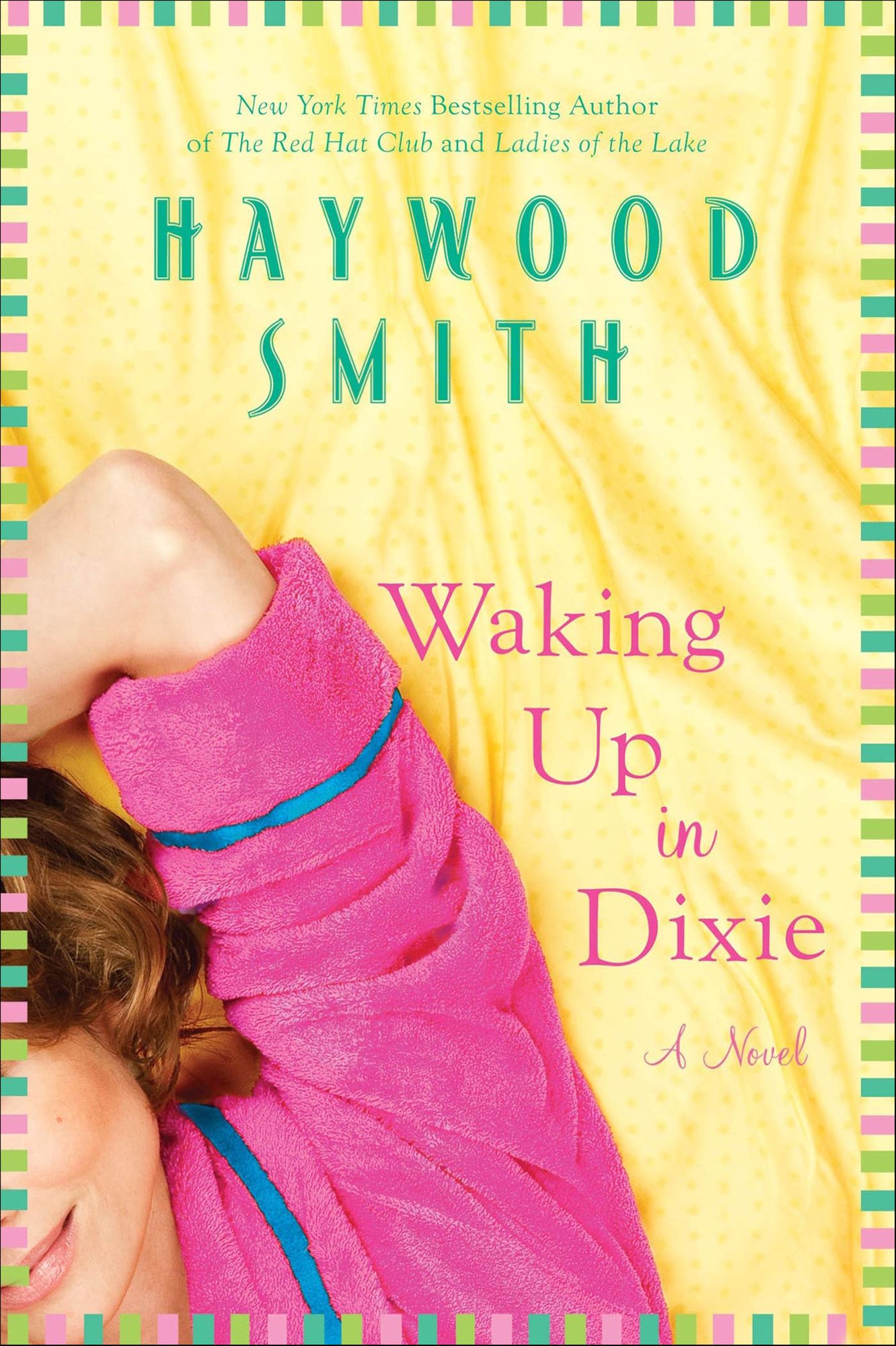 Waking Up in Dixie: A Novel