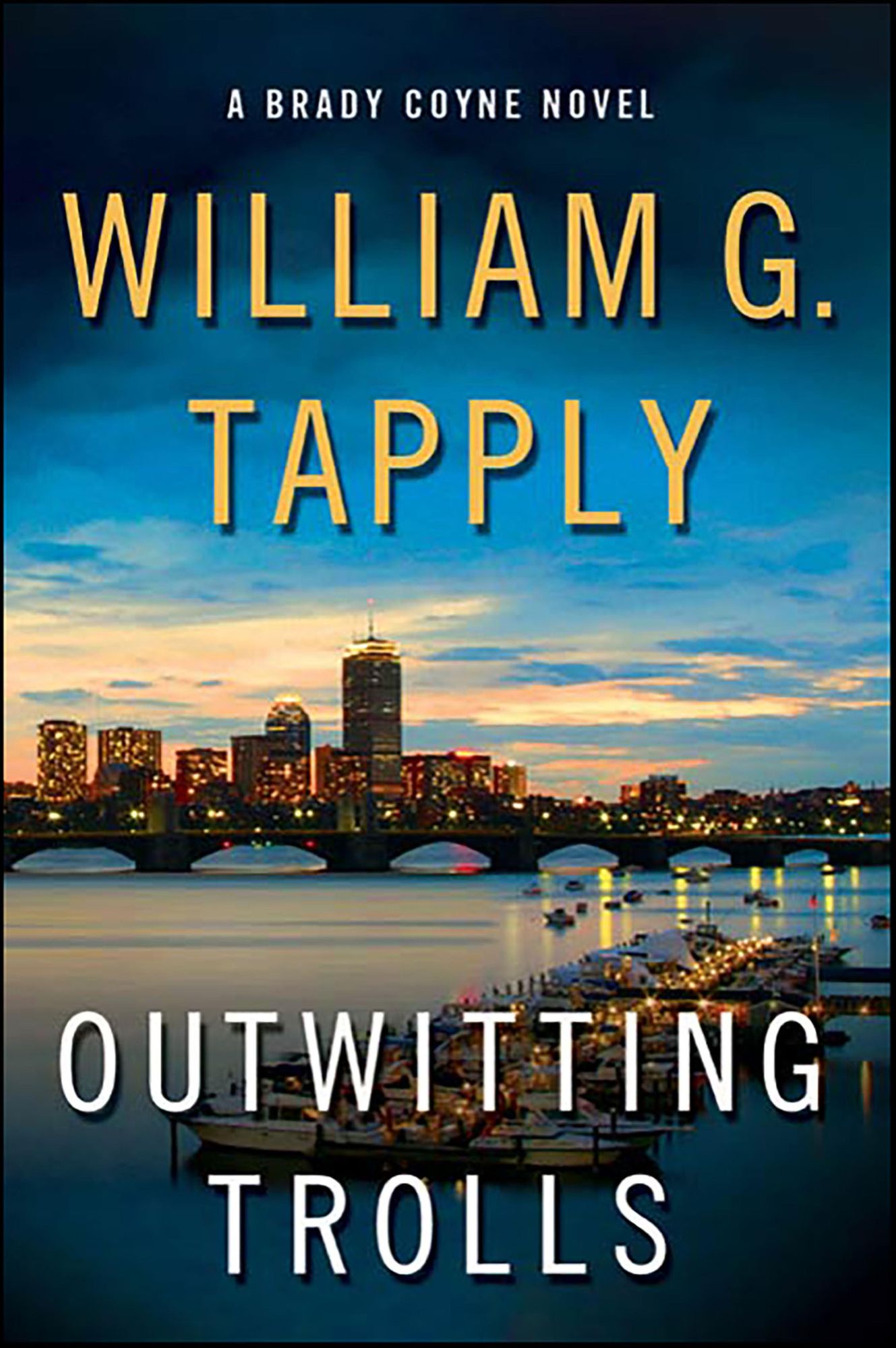 Outwitting Trolls: A Brady Coyne Novel
