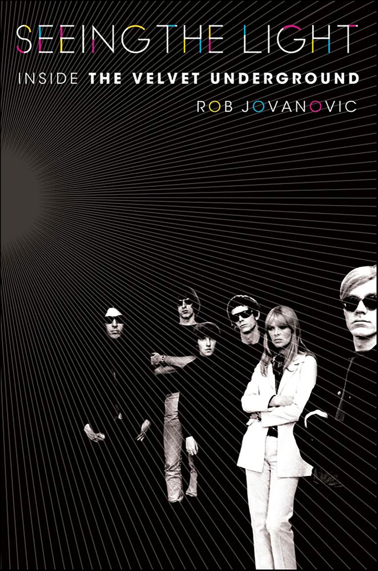 Seeing the Light: Inside the Velvet Underground