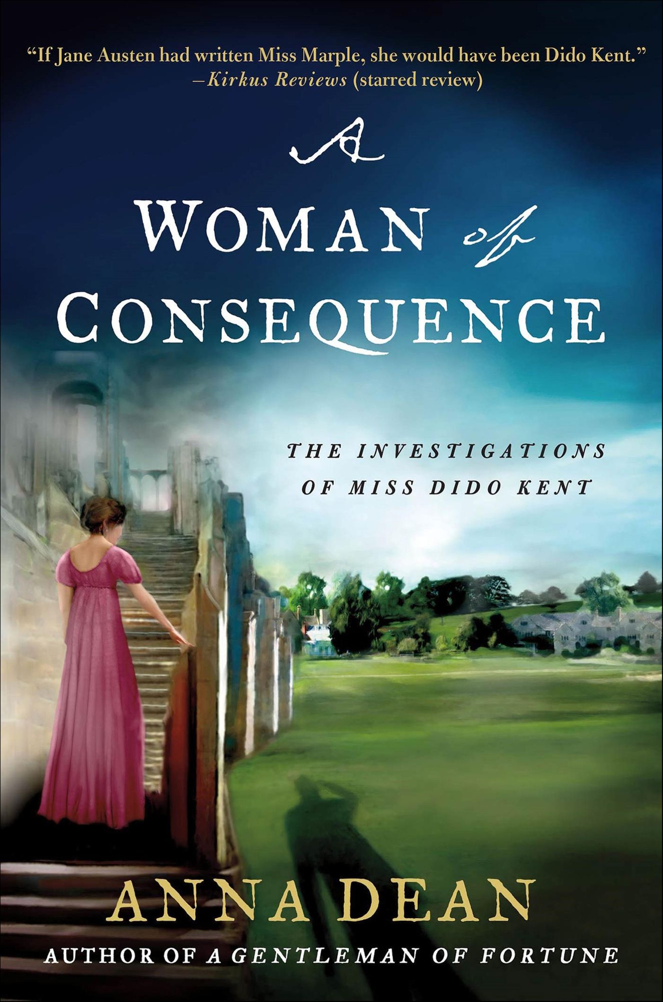 A Woman of Consequence: The Investigations of Miss Dido Kent