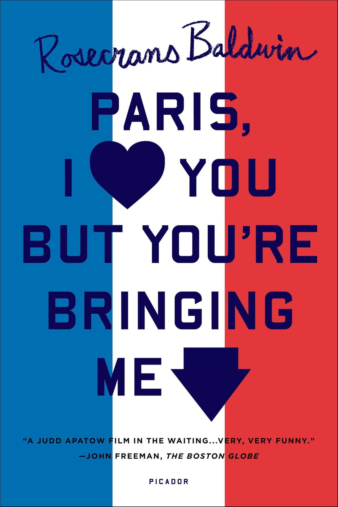 Paris, I Love You but You're Bringing Me Down