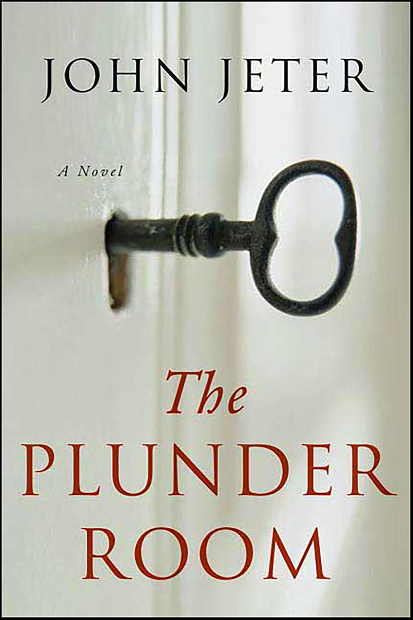 The Plunder Room: A Novel