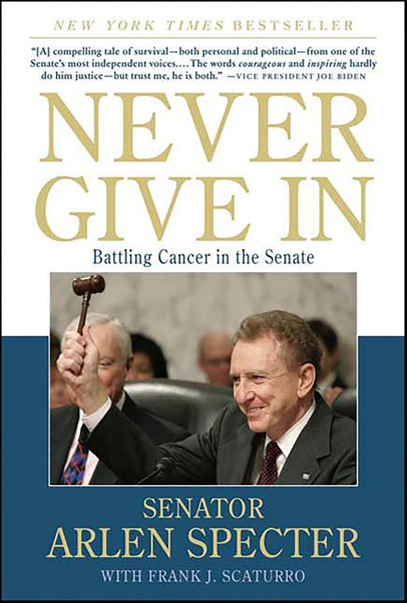 Never Give In: Battling Cancer in the Senate