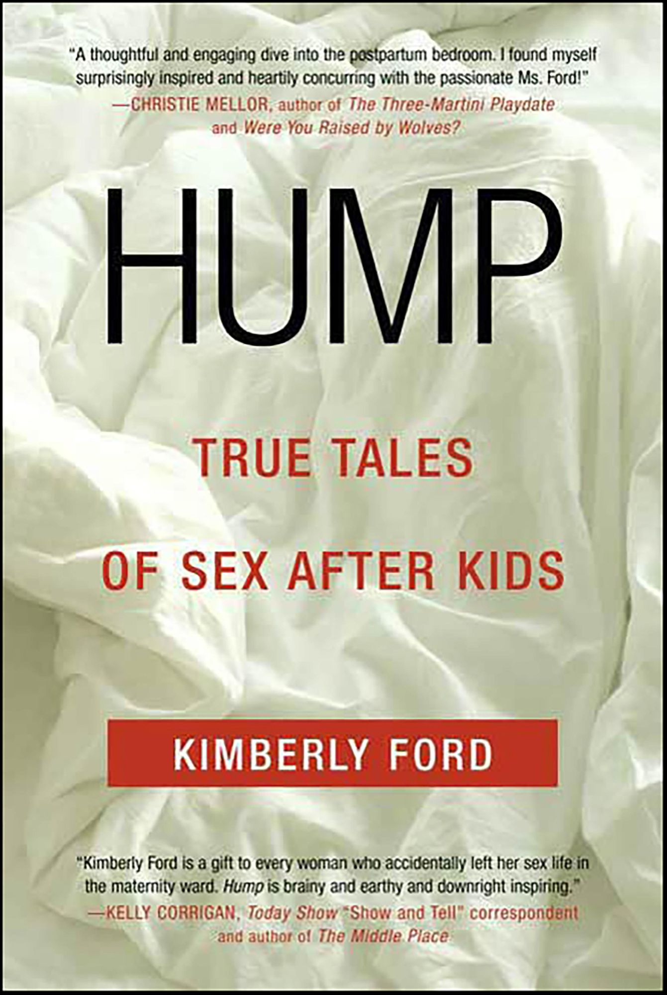 Hump: True Tales of Sex After Kids