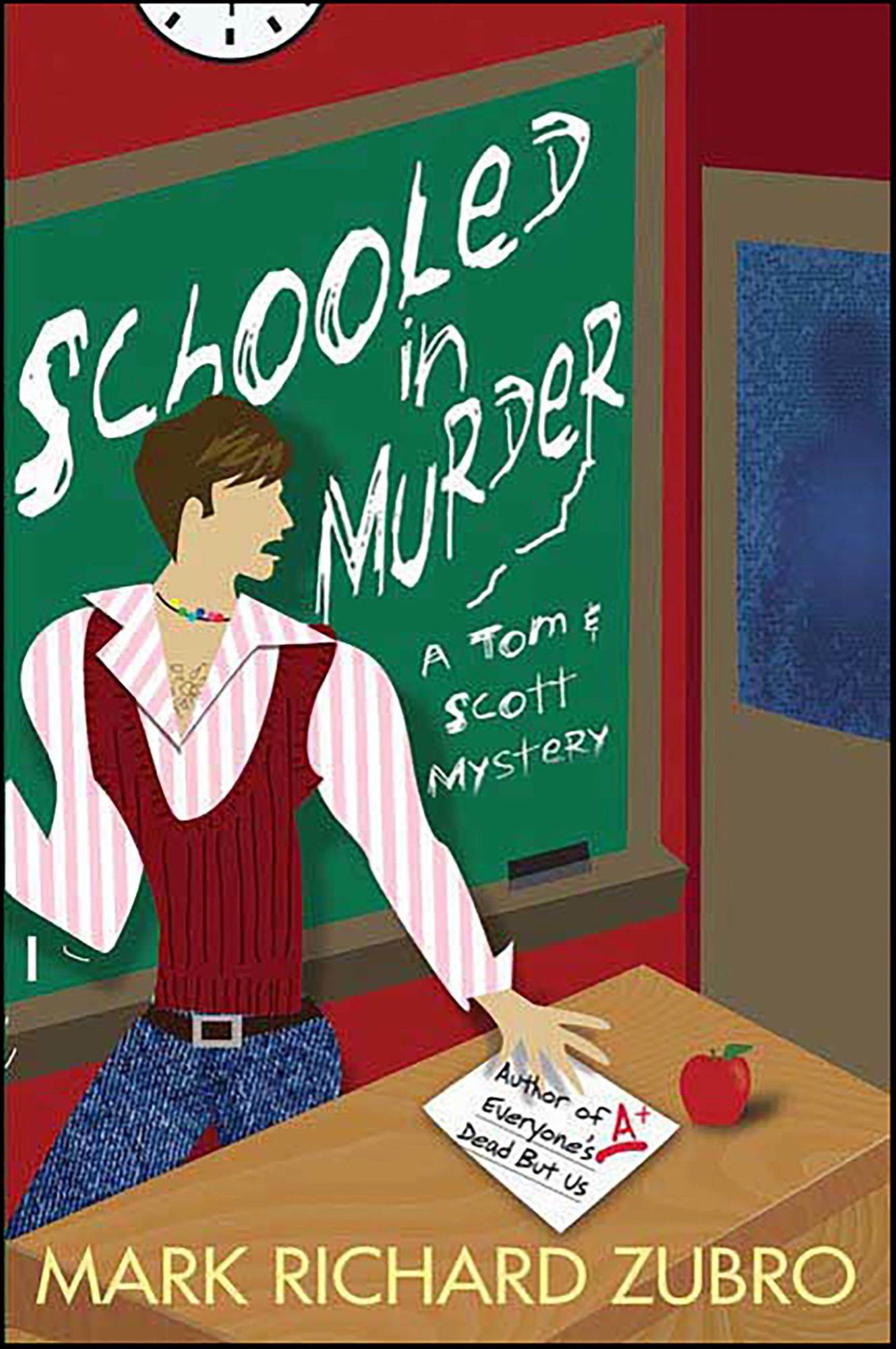 Schooled in Murder (Tom and Scott Series #12)