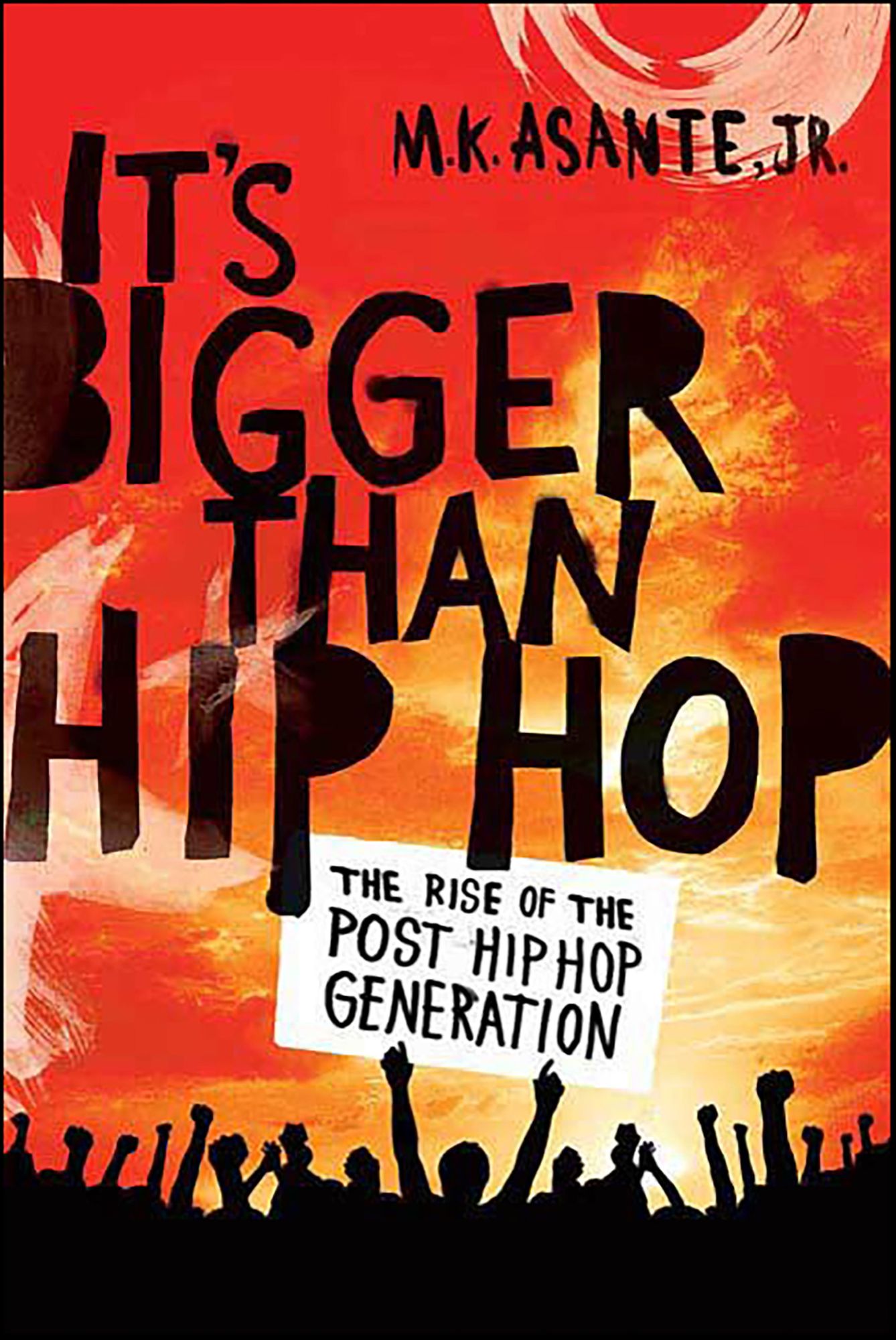 It's Bigger Than Hip Hop: The Rise of the Post-Hip-Hop Generation