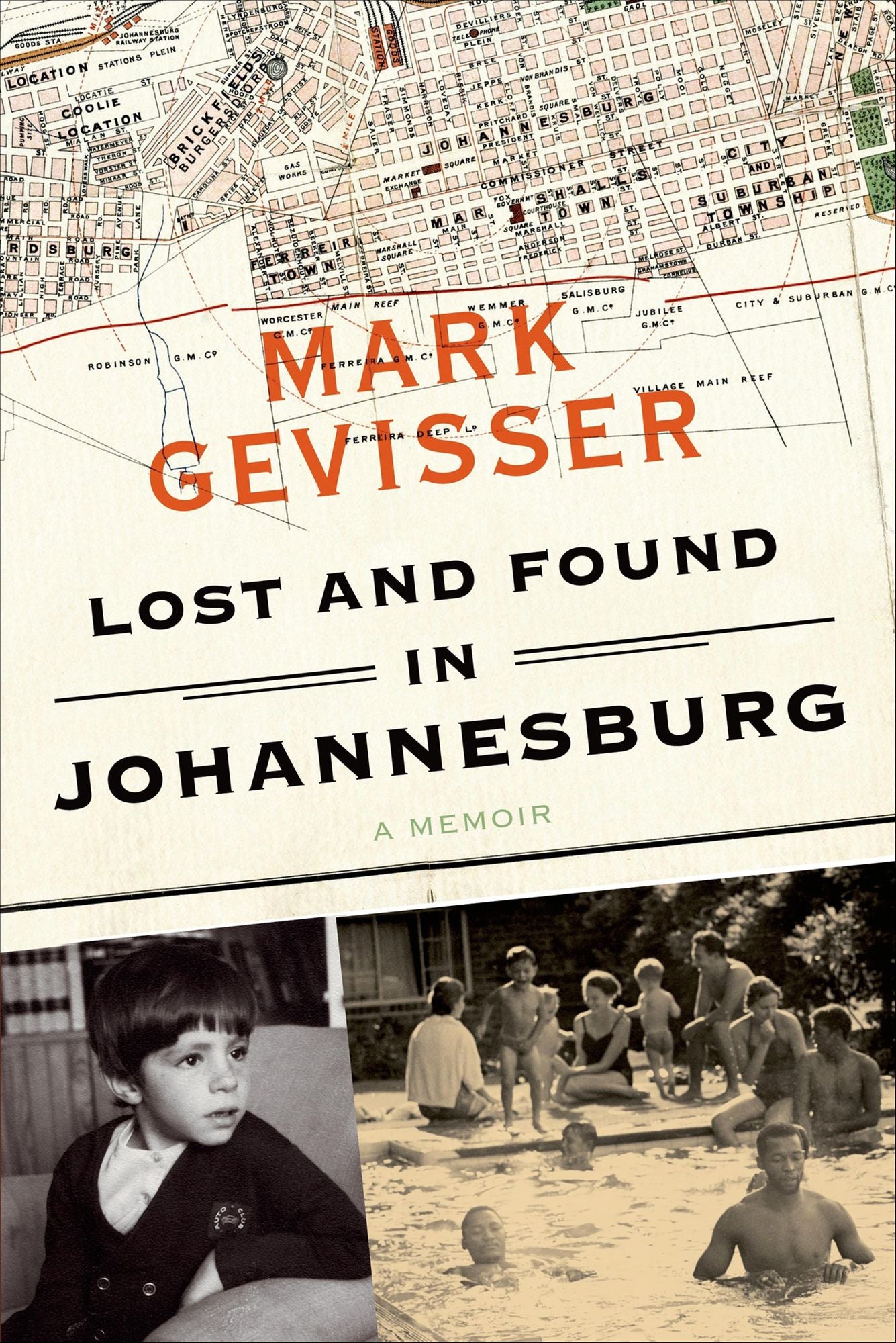 Lost and Found in Johannesburg: A Memoir
