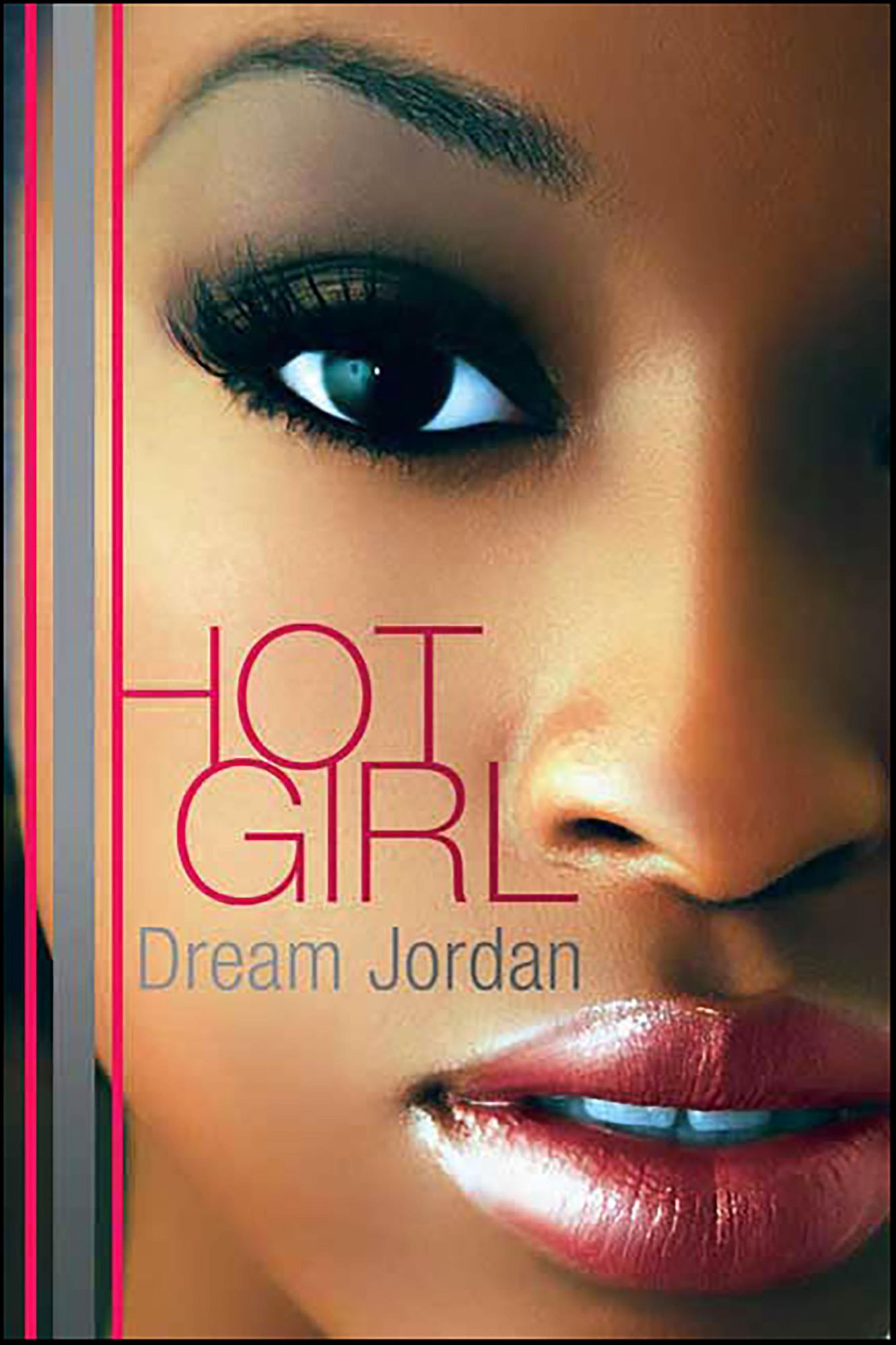 Hot Girl: A Novel
