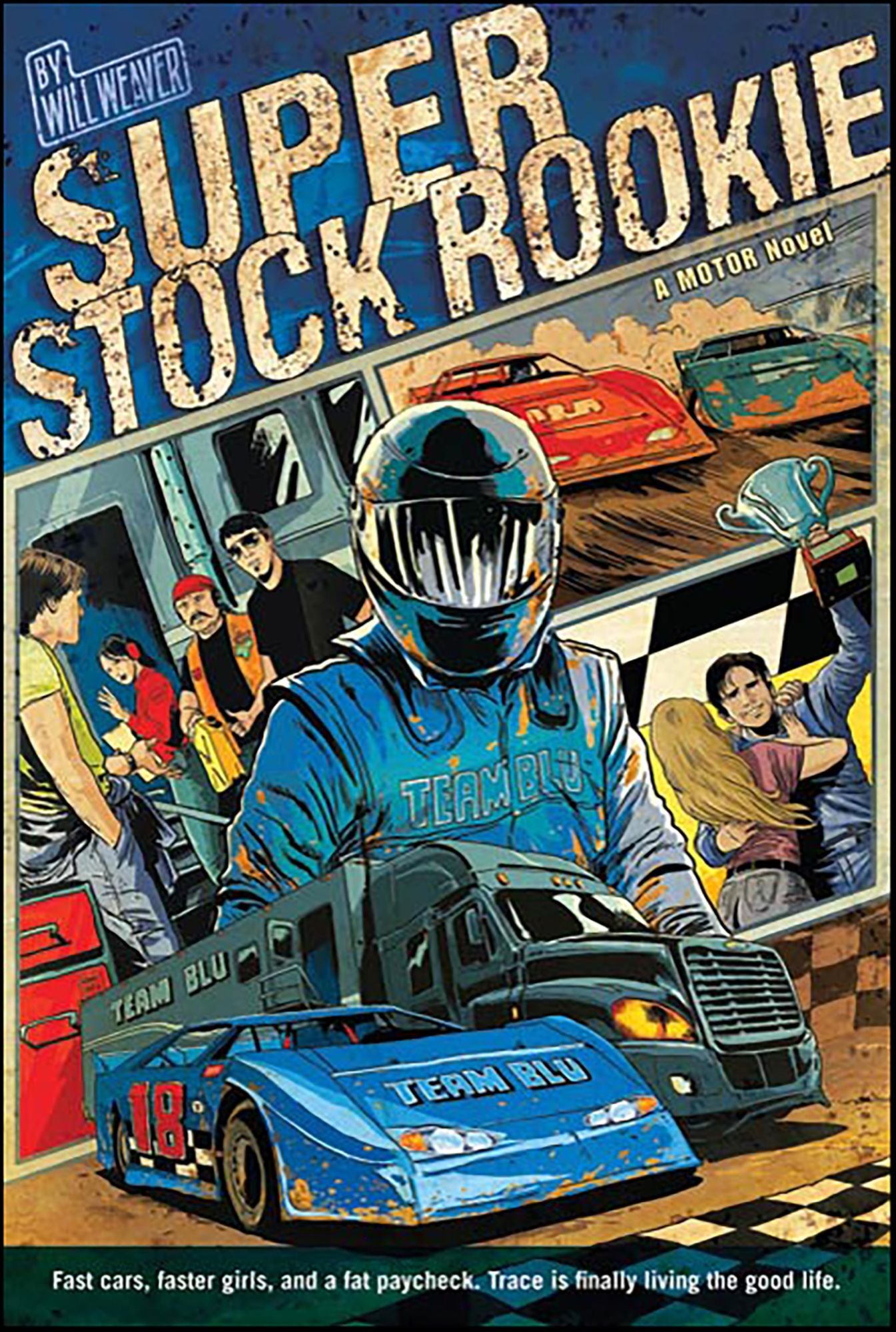 Super Stock Rookie: A Motor Novel
